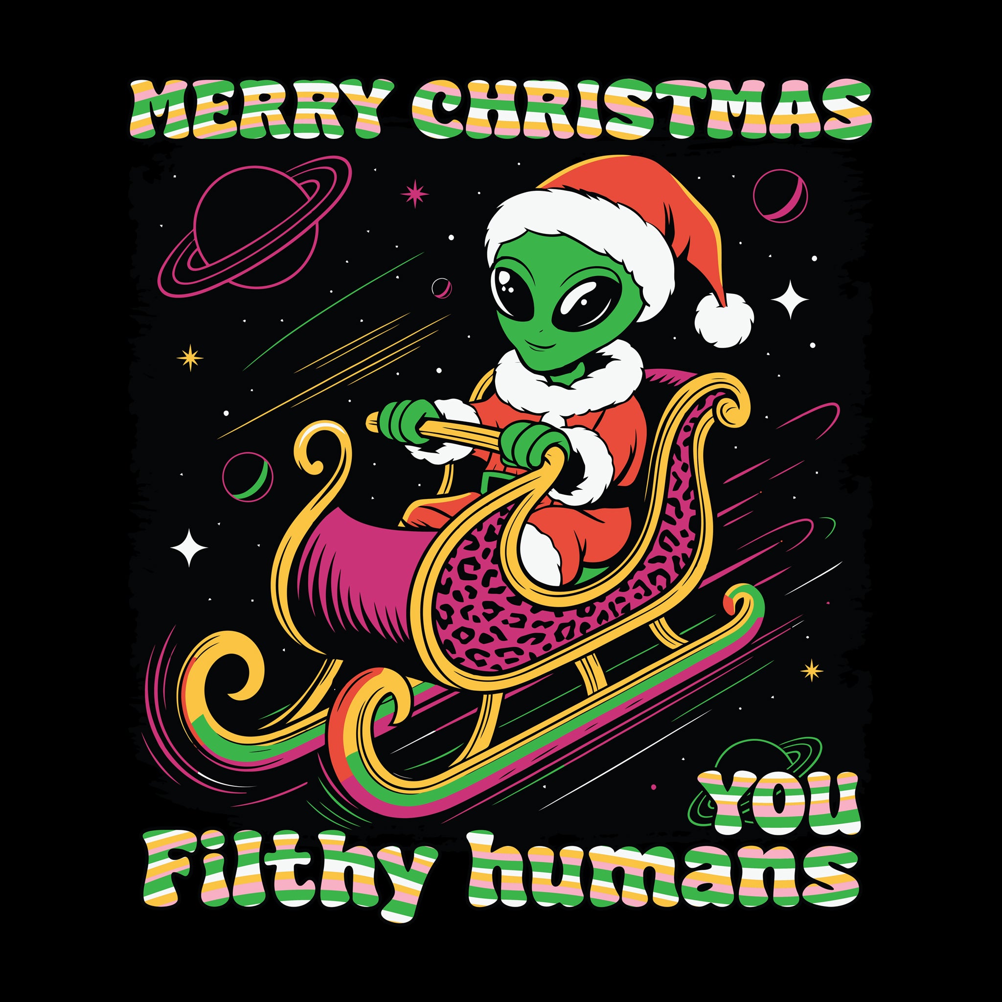 Merry Christmas You Filthy Humans