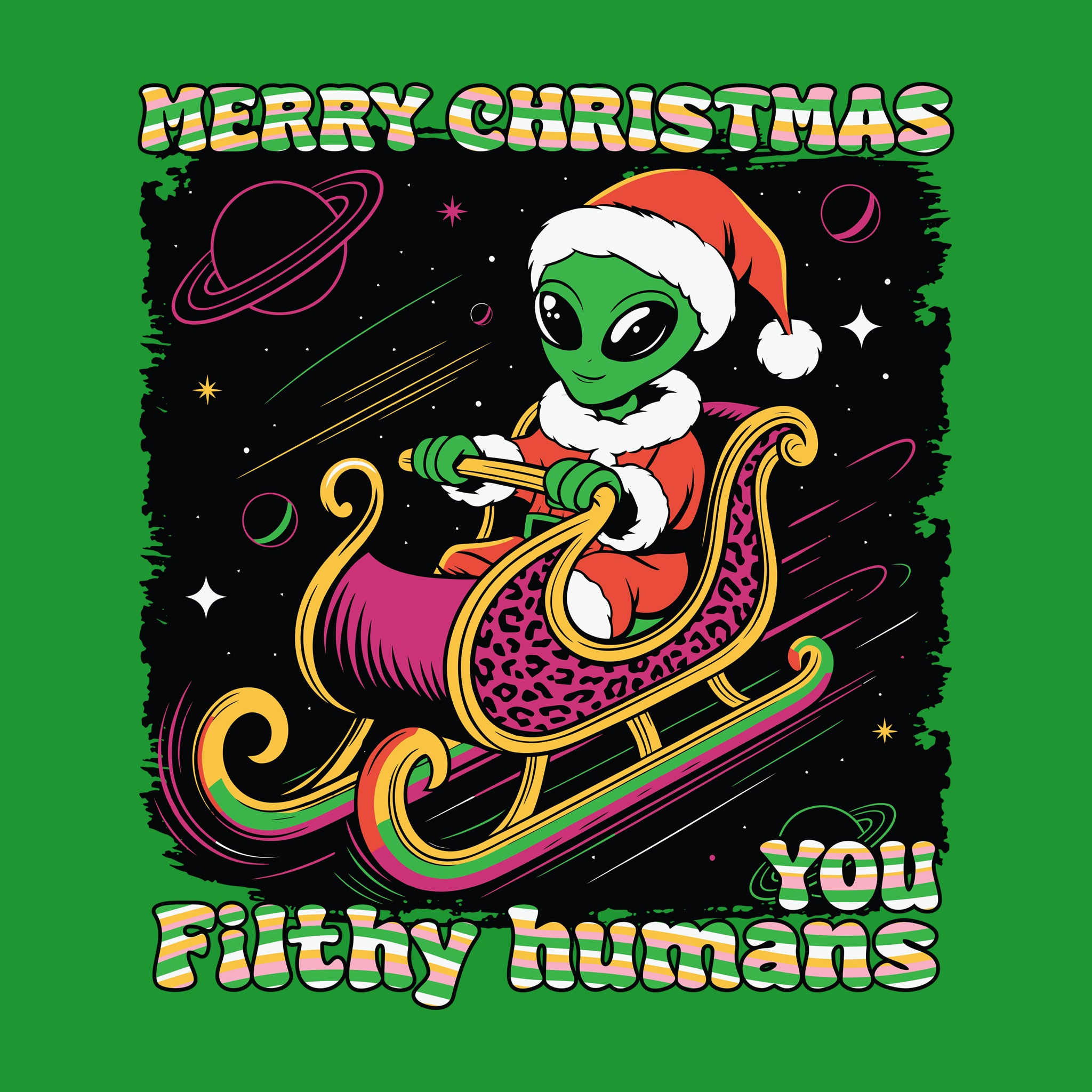 Merry Christmas You Filthy Humans