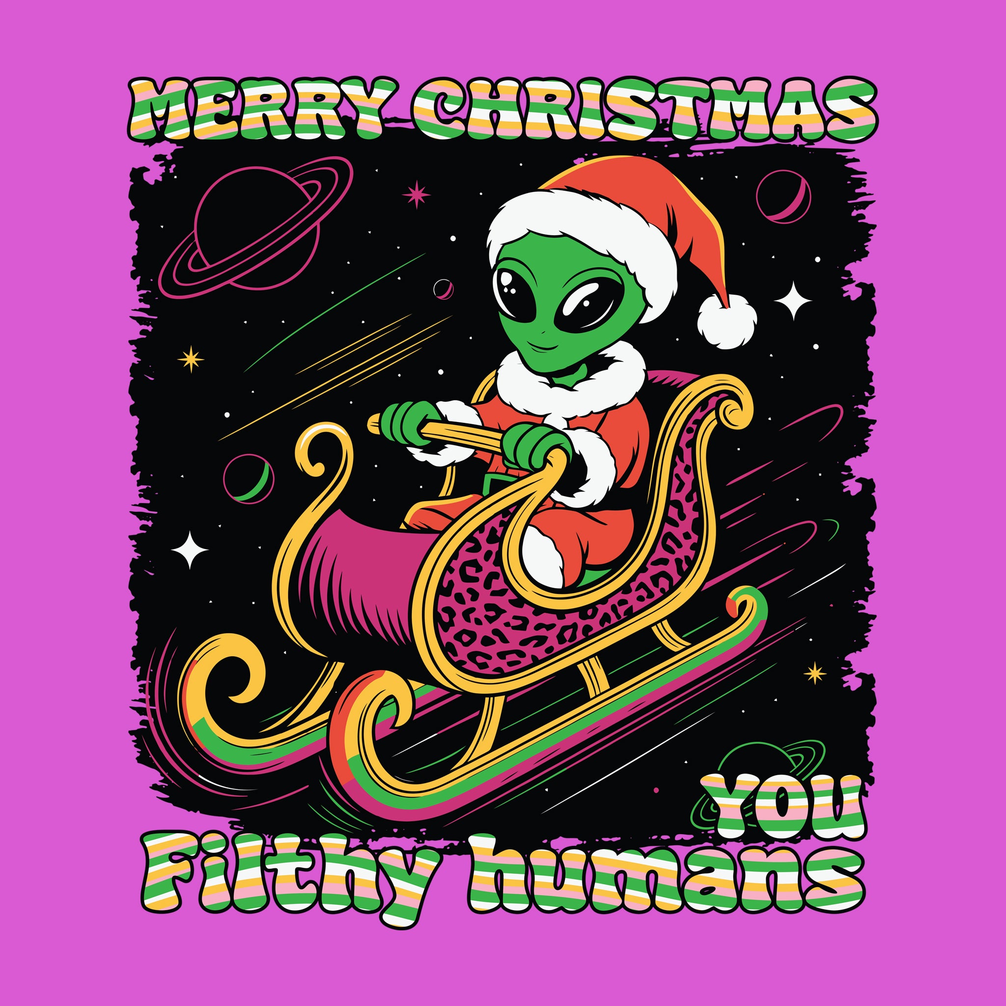 Merry Christmas You Filthy Humans