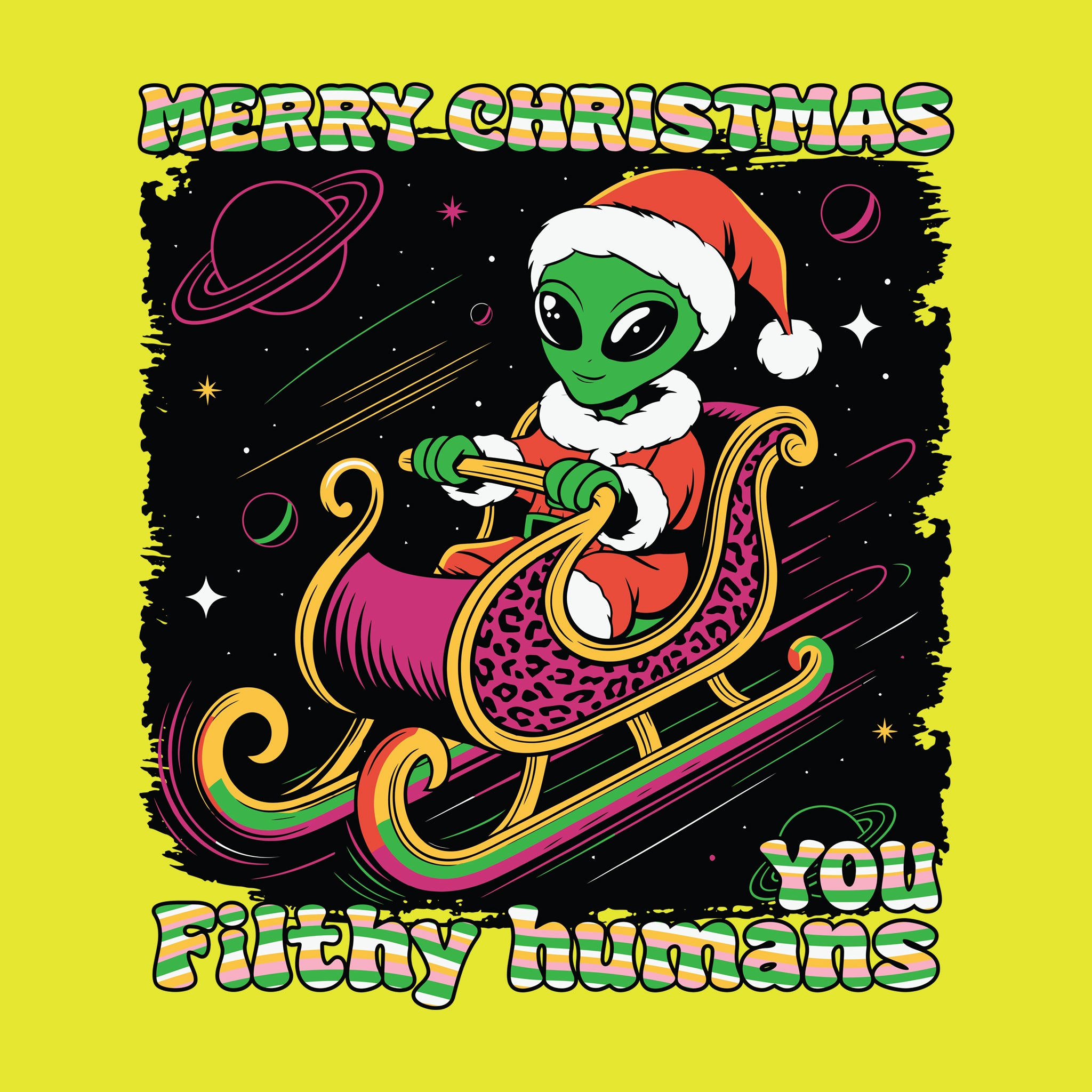 Merry Christmas You Filthy Humans