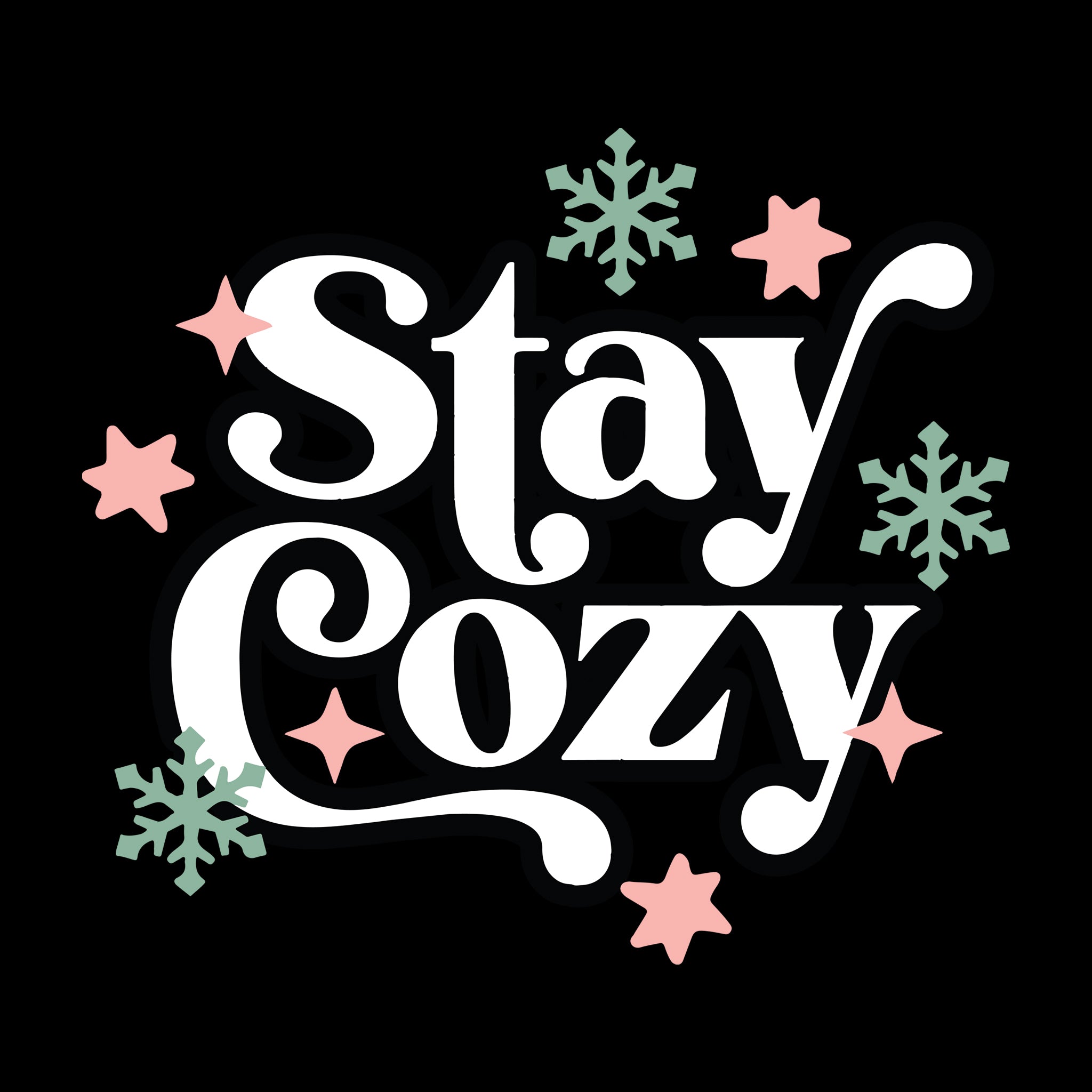 Stay Cozy