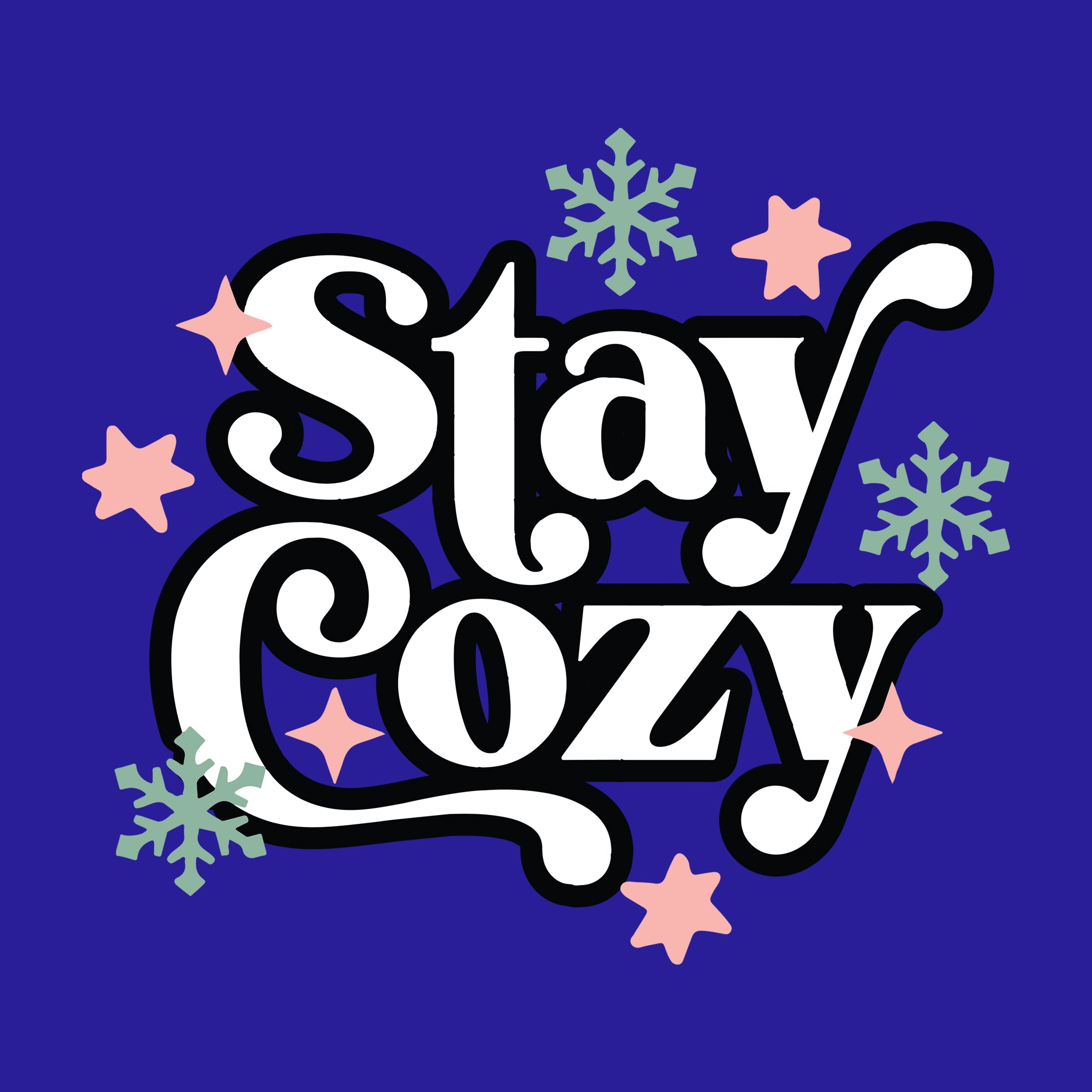 Stay Cozy