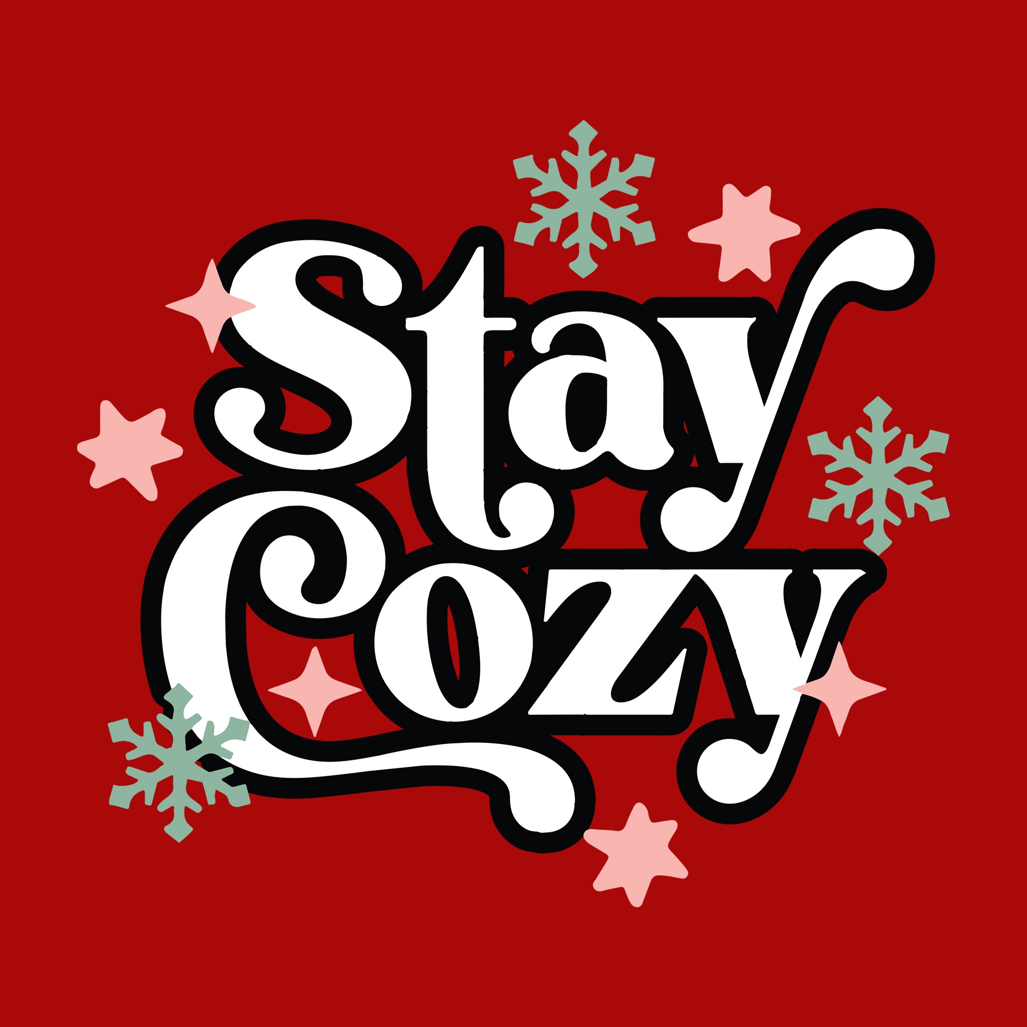 Stay Cozy