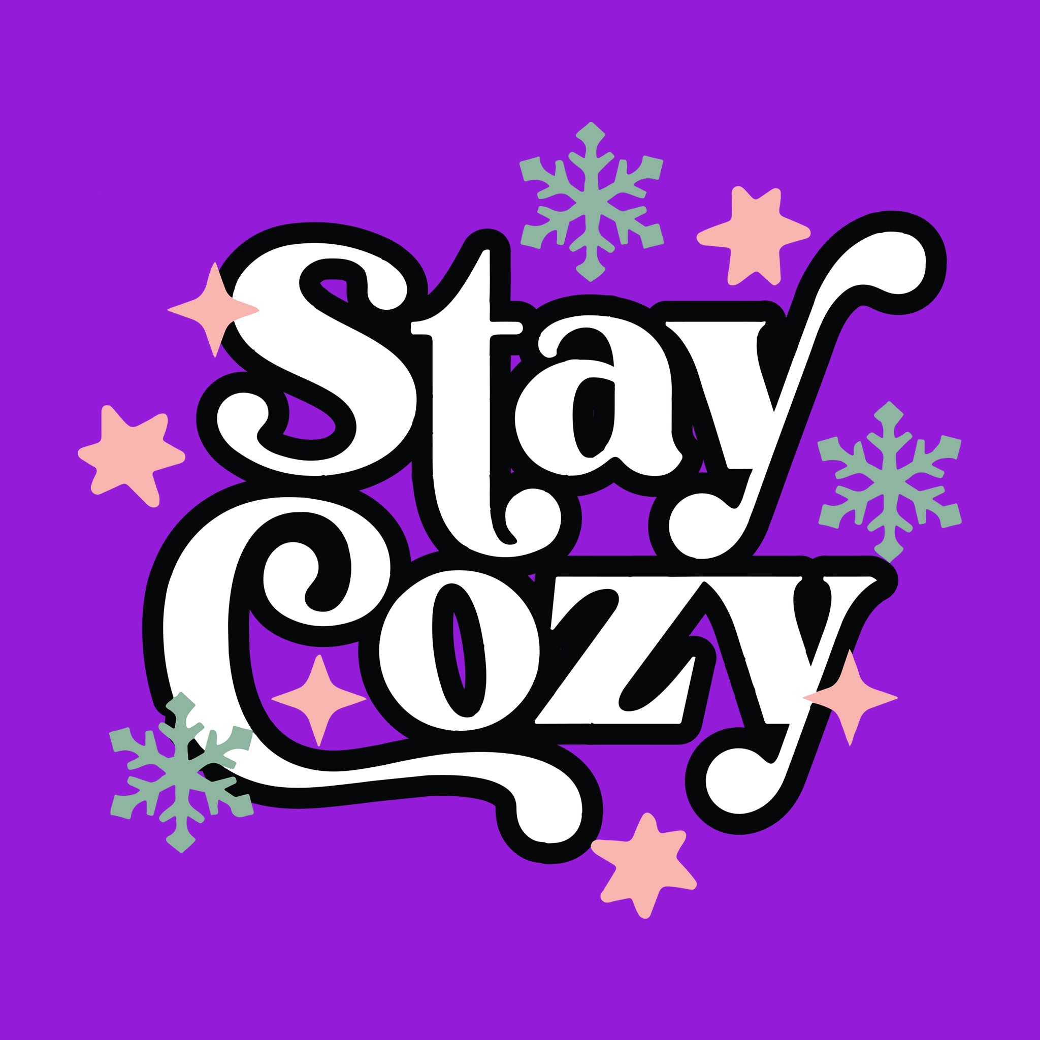Stay Cozy