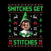 Snitches Get Stitches Green