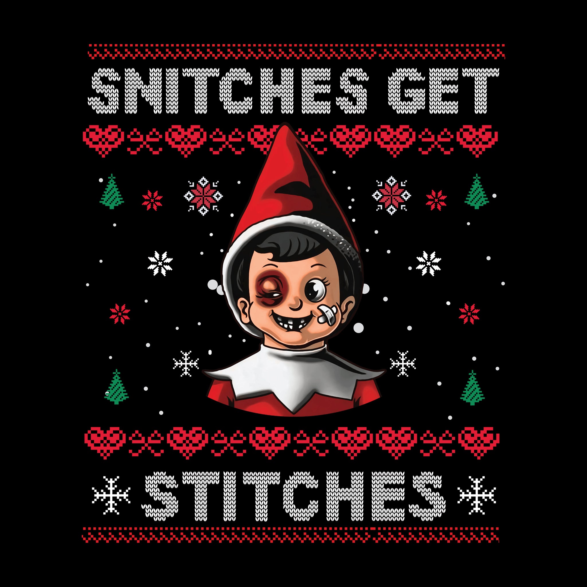 Snitches Get Stitches Red