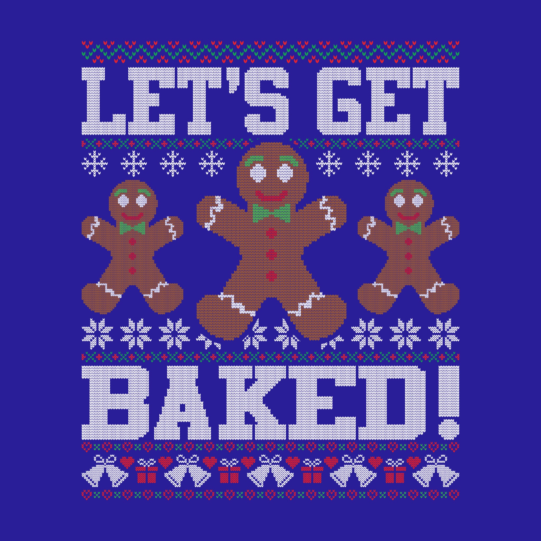 Let's Get Baked Ugly Sweater