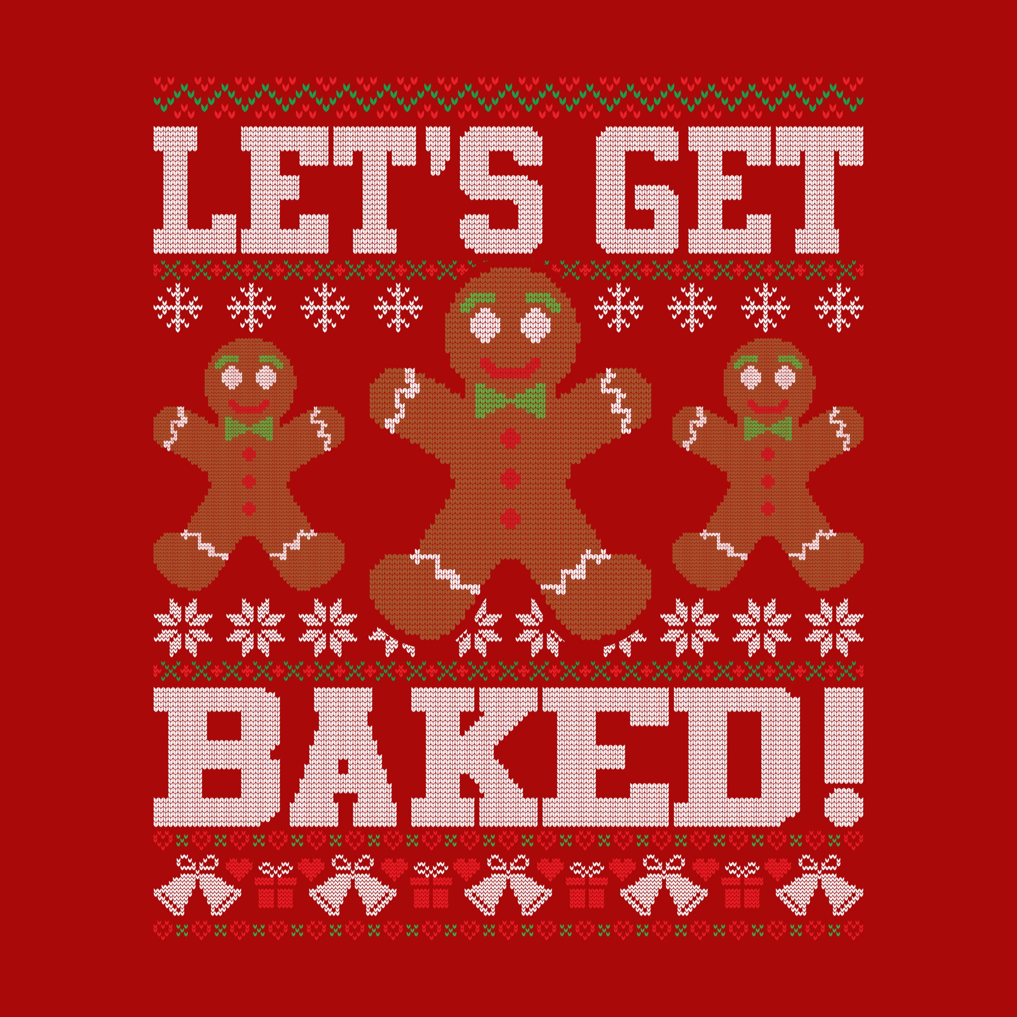 Let's Get Baked Ugly Sweater