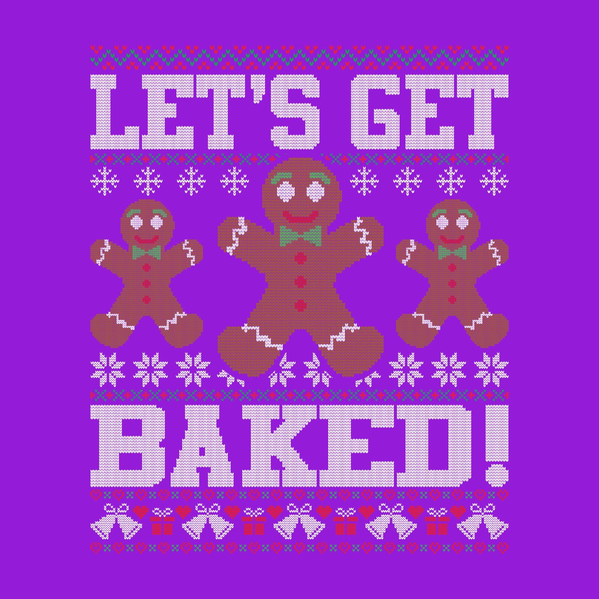 Let's Get Baked Ugly Sweater