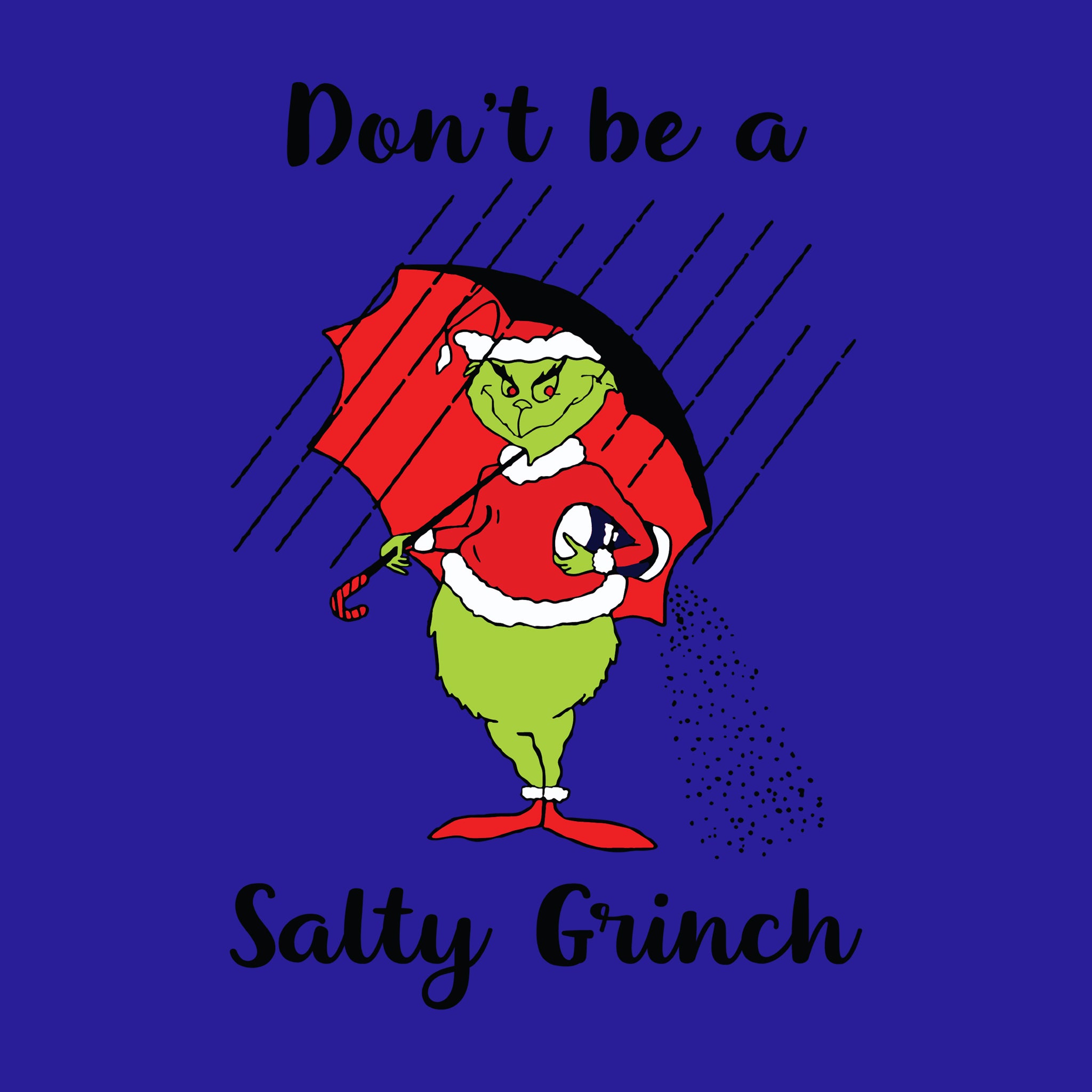 Don't Be a Salty Grinch