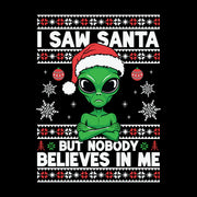 I Saw Santa but Nobody Believes in Me
