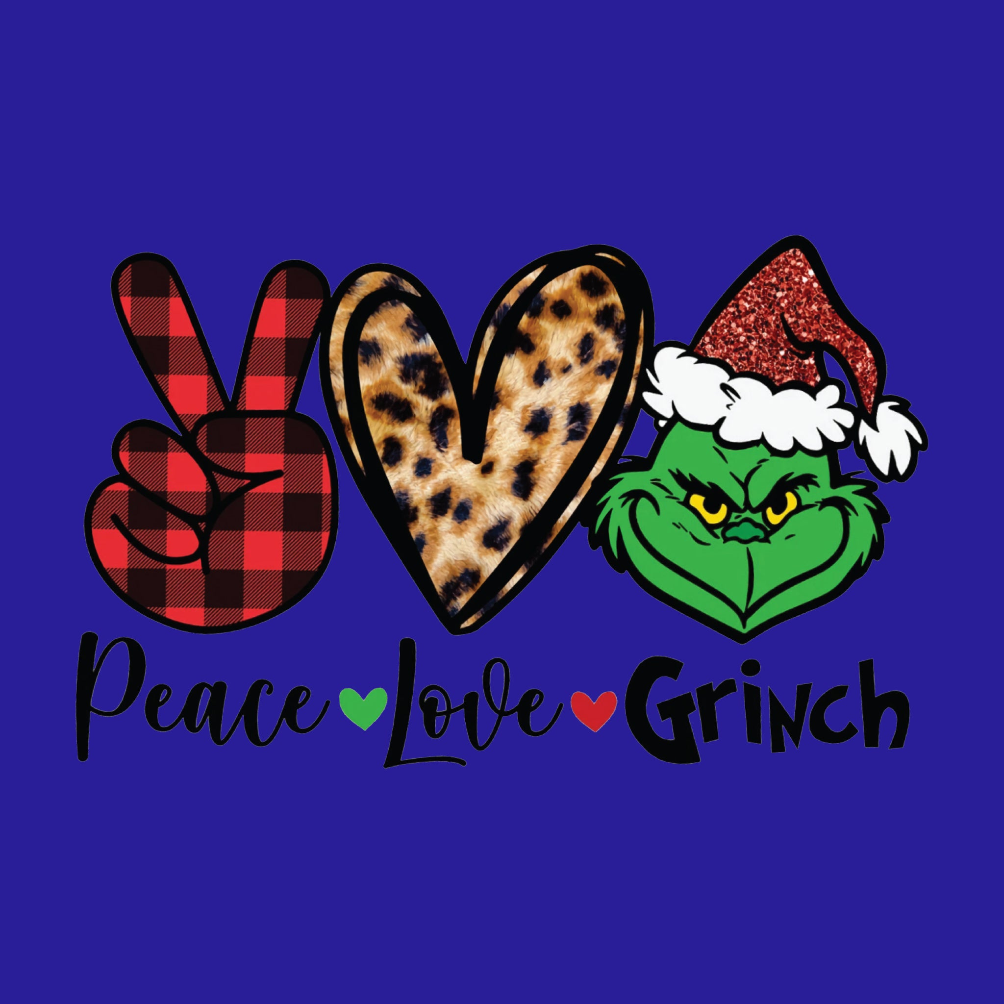 Peace Love Grinch