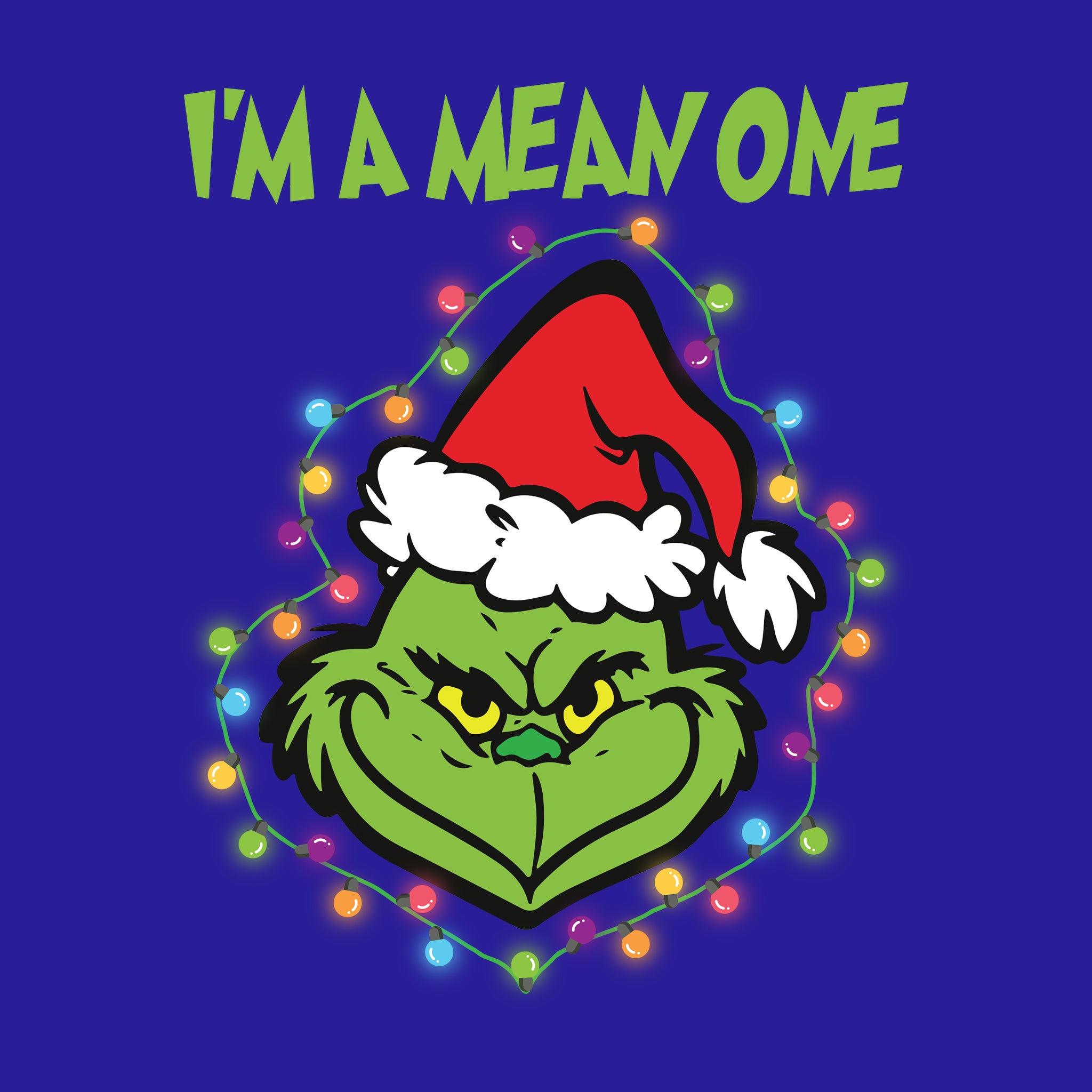 I'm A Mean One