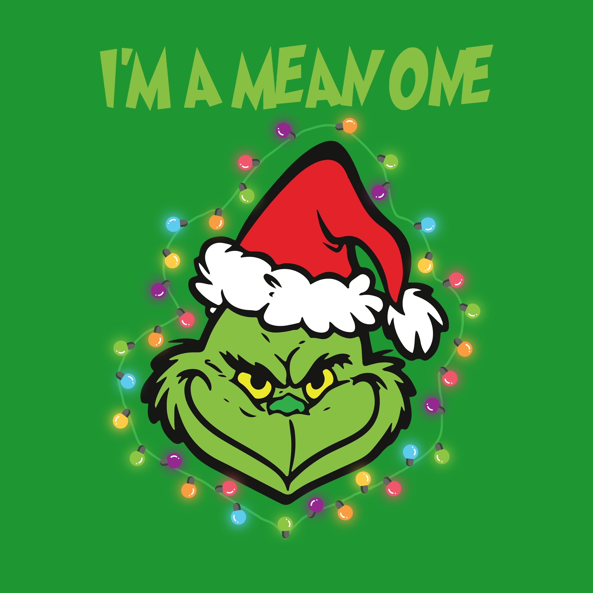 I'm A Mean One