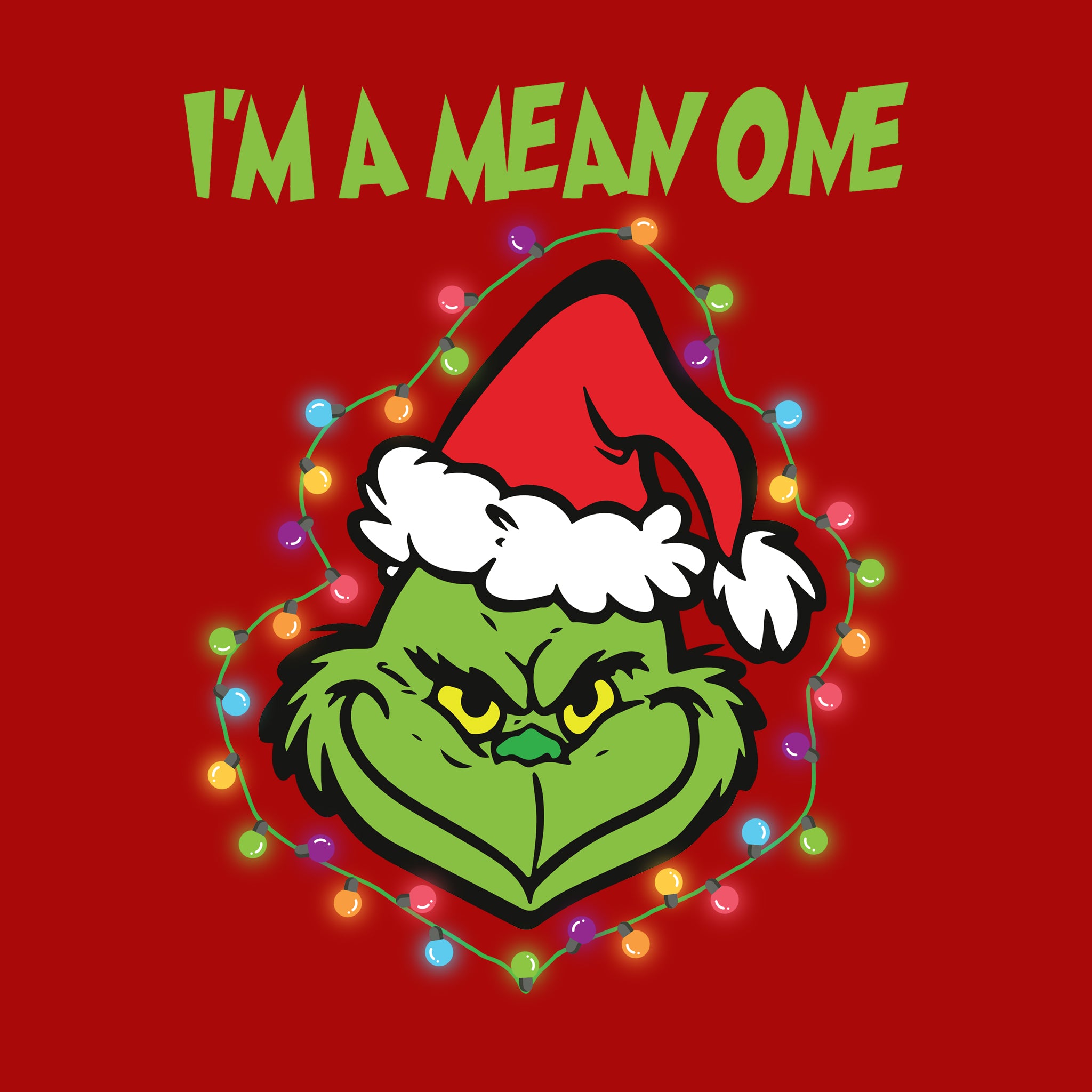 I'm A Mean One
