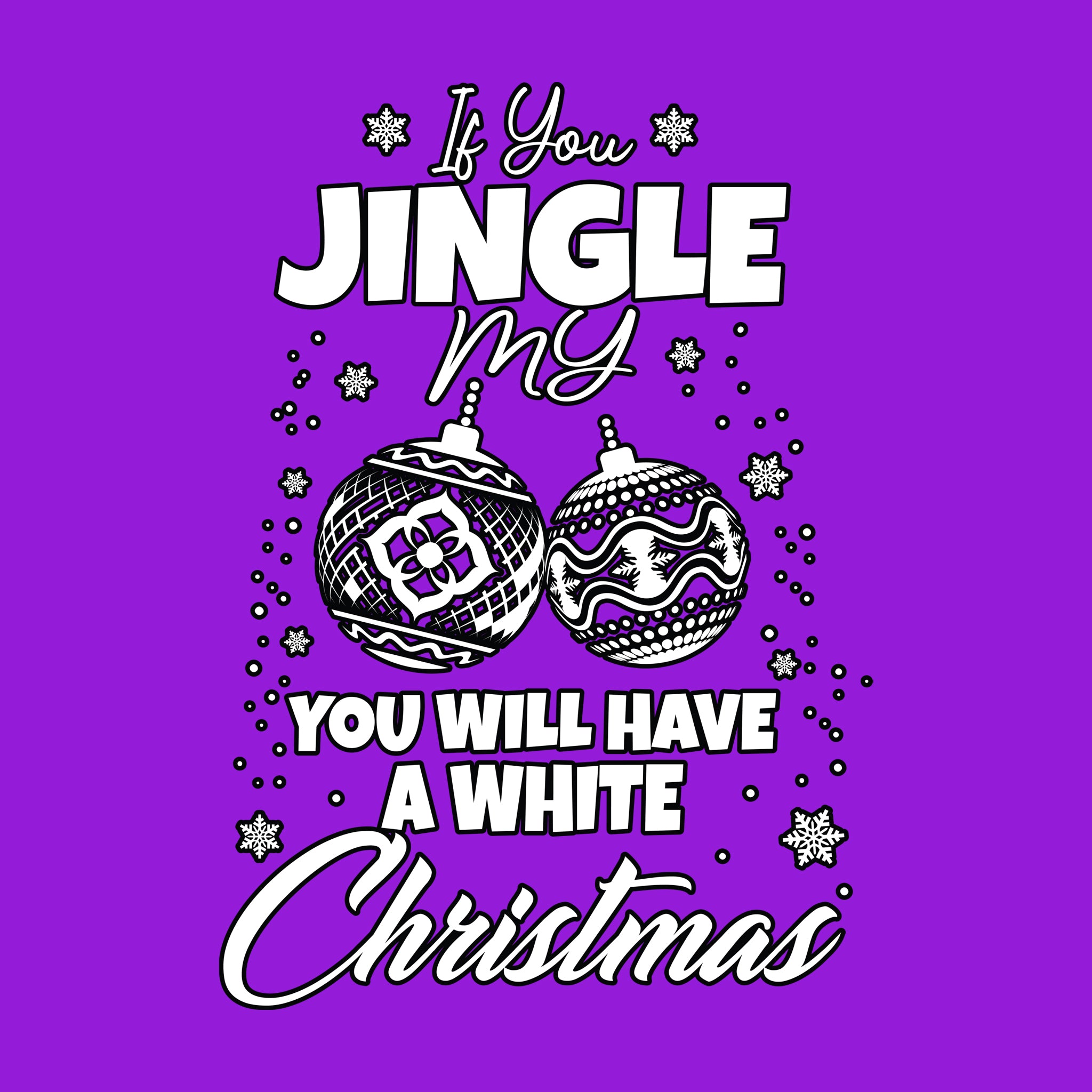 Jingle My Bells For a White Christmas