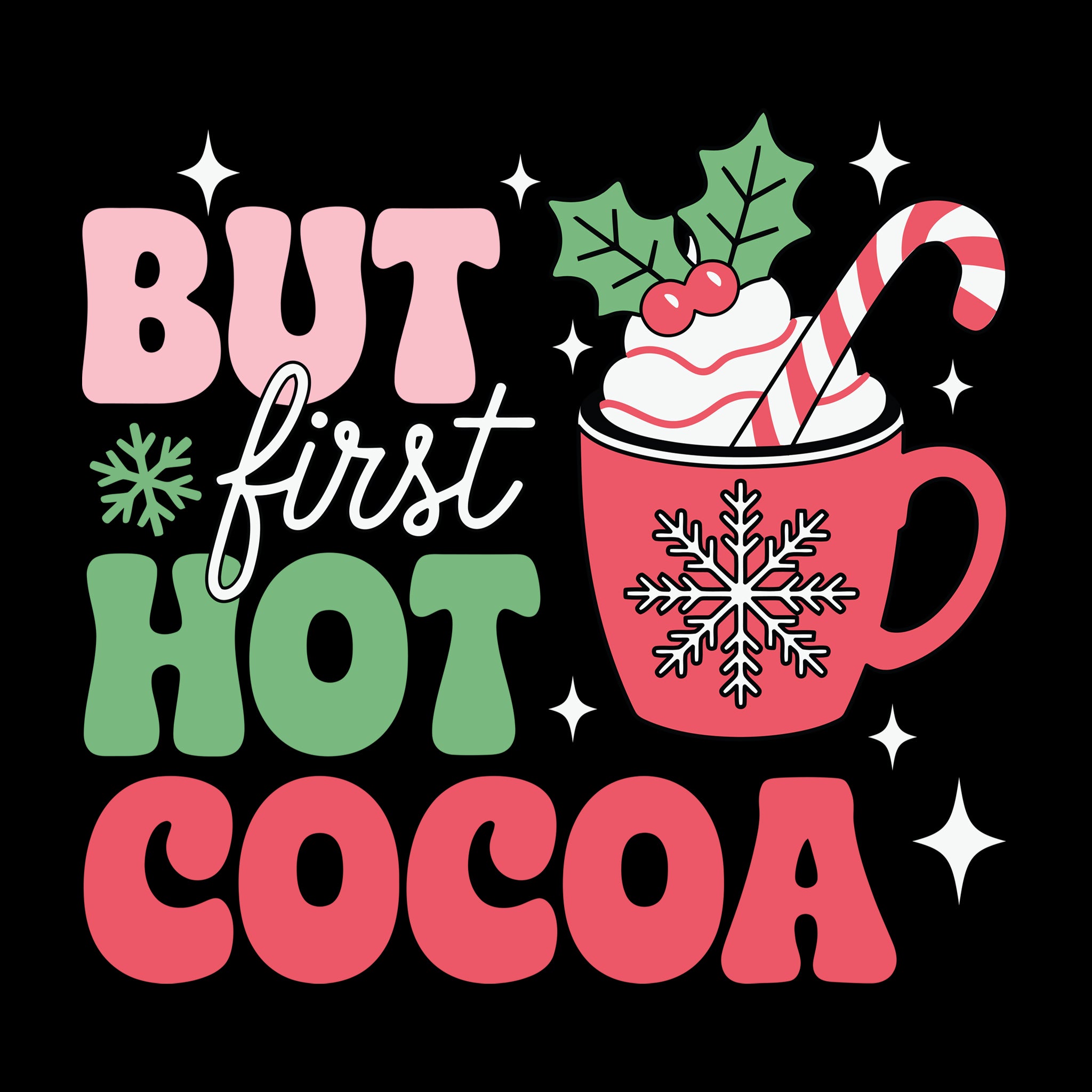 But First, Hot Cocoa