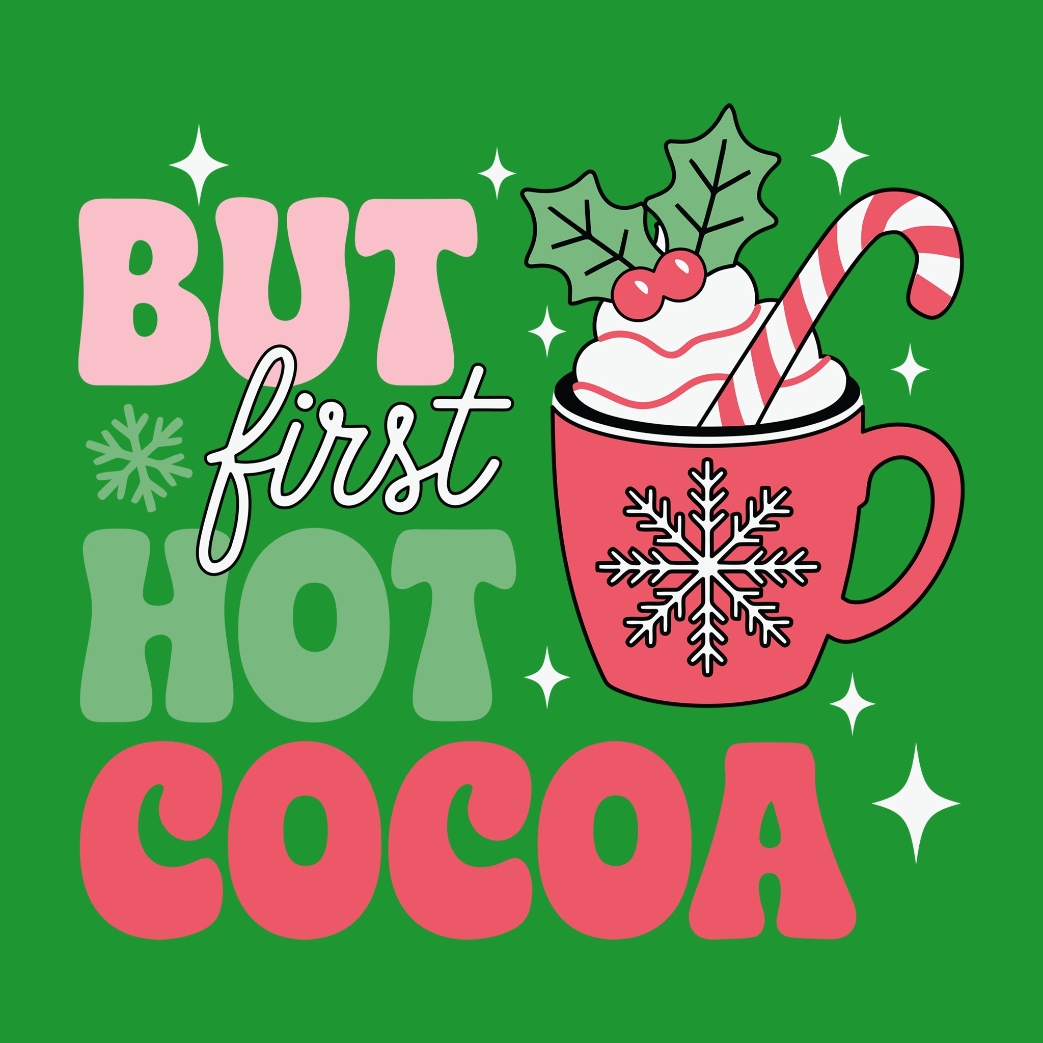 But First, Hot Cocoa
