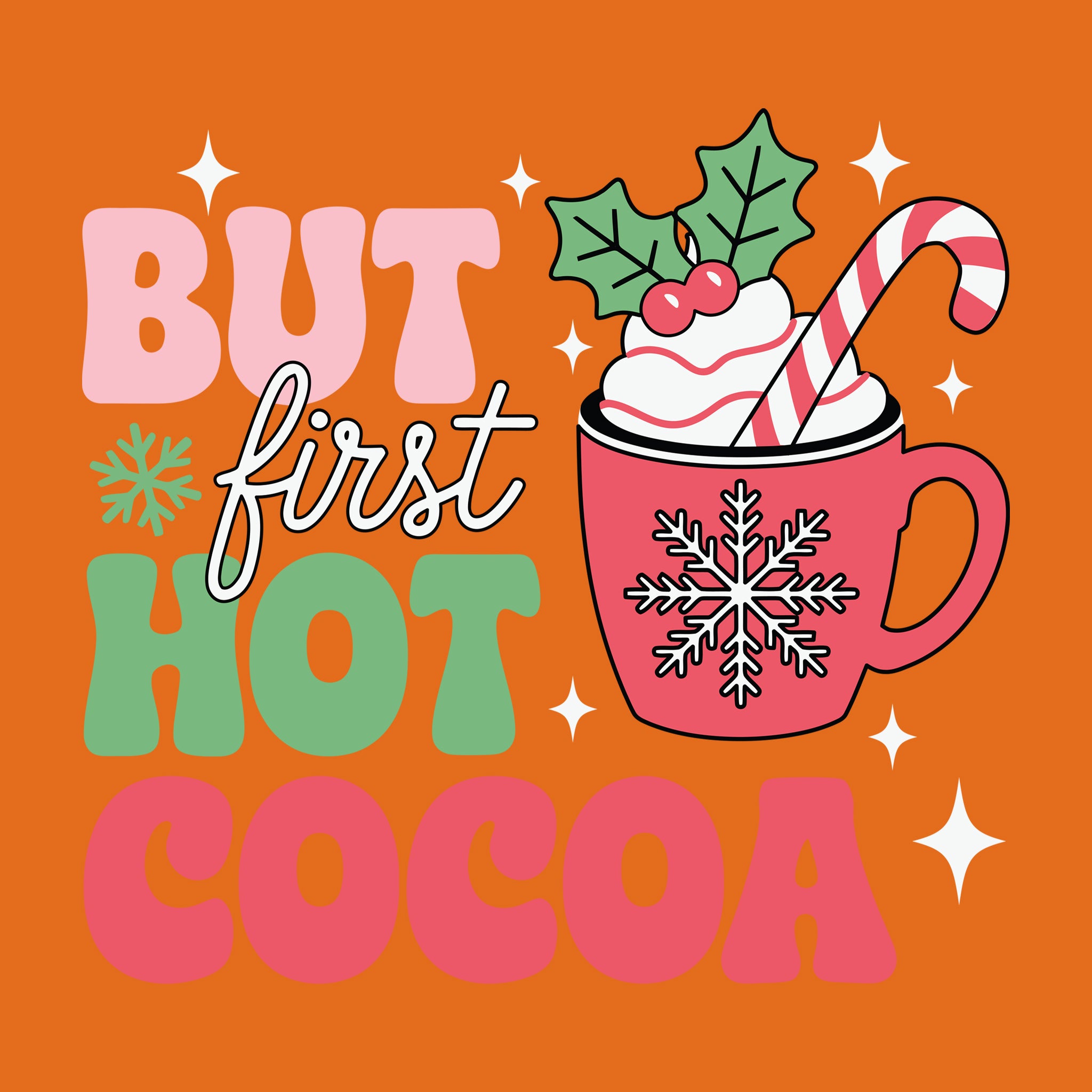 But First, Hot Cocoa
