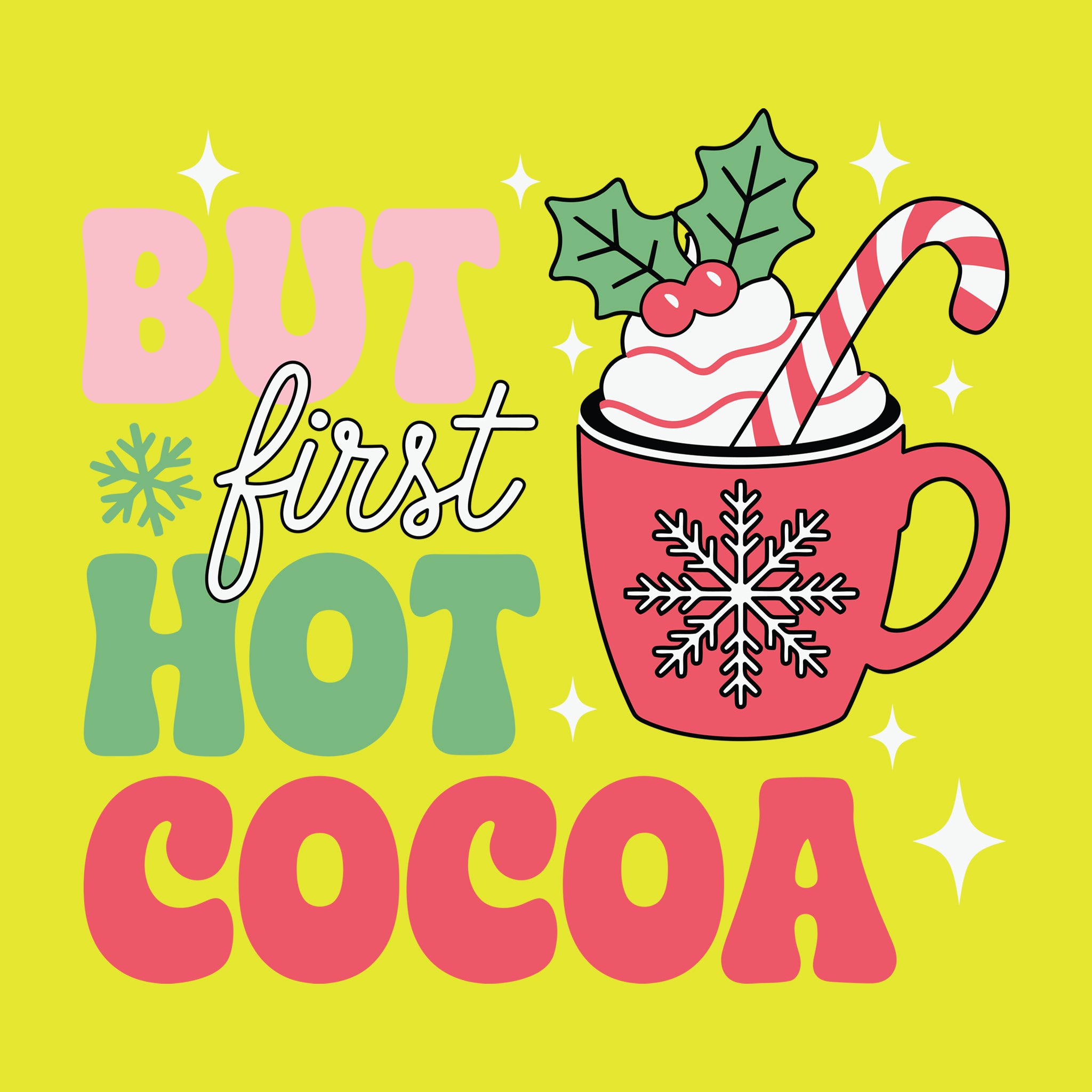 But First, Hot Cocoa