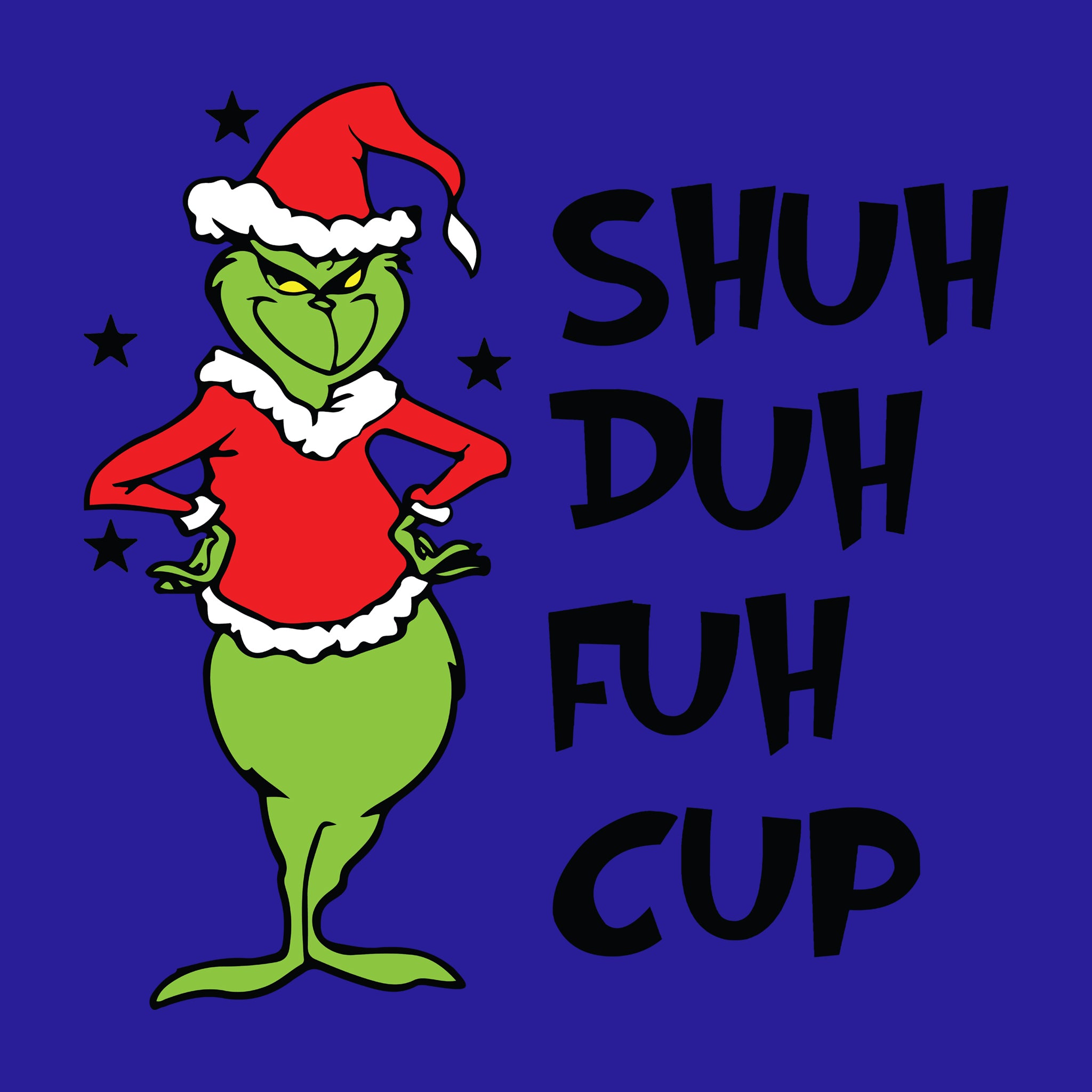 SHUH DUH FUH CUP