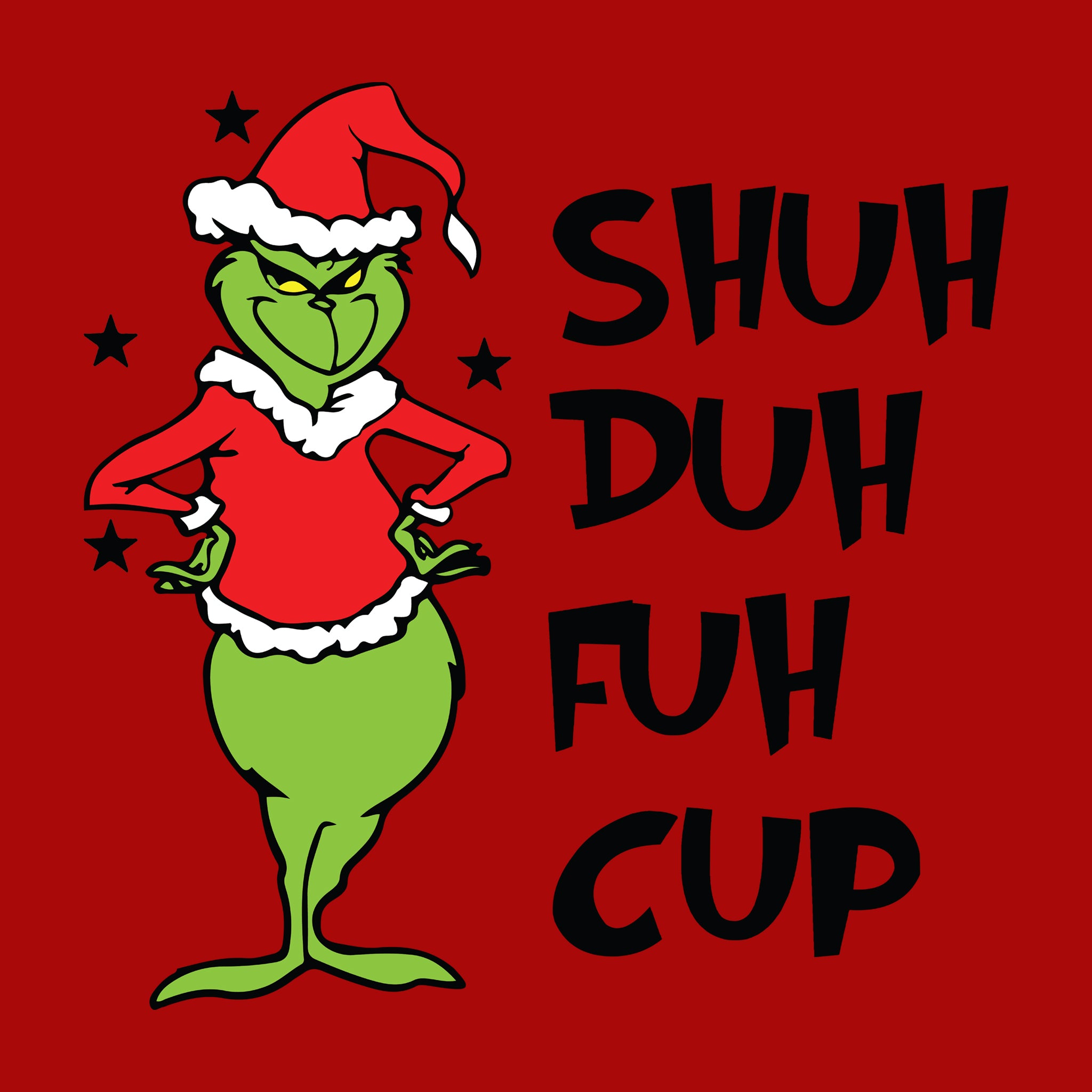 SHUH DUH FUH CUP