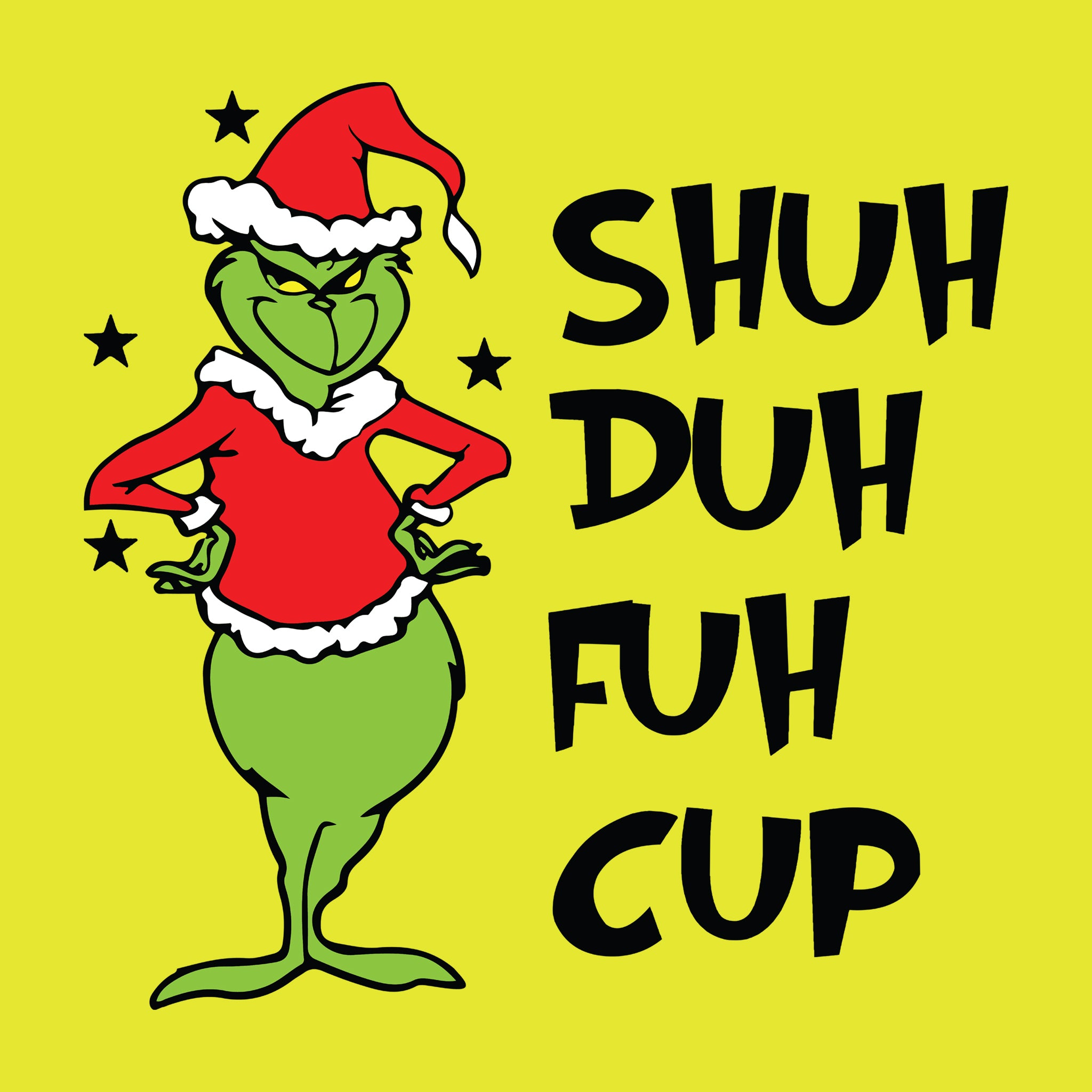 SHUH DUH FUH CUP