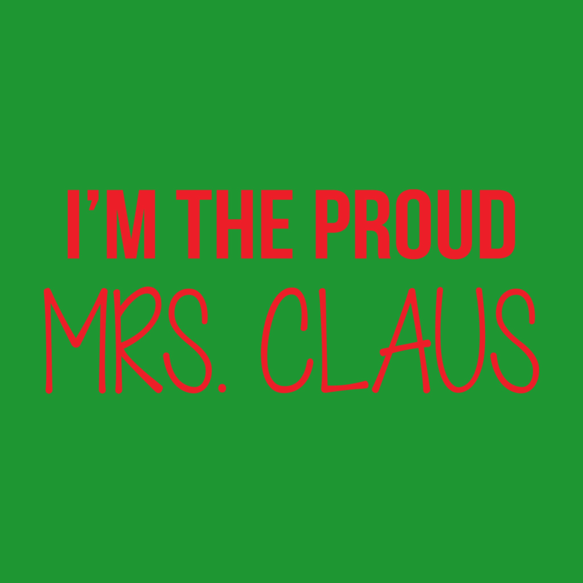 I'm The Proud Mrs. Claus