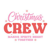 Christmas Crew Making Spirits Bright Together