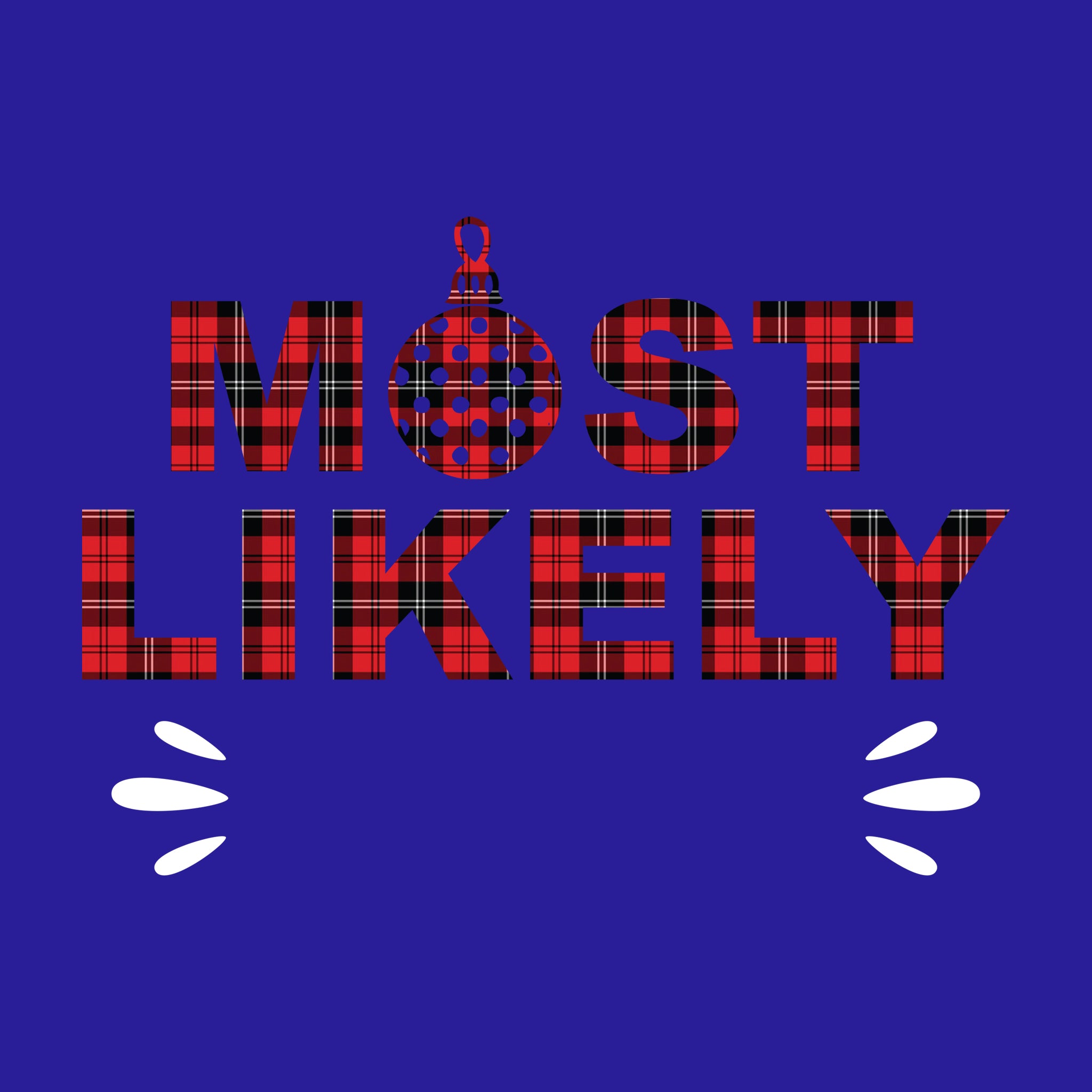 Most Likely