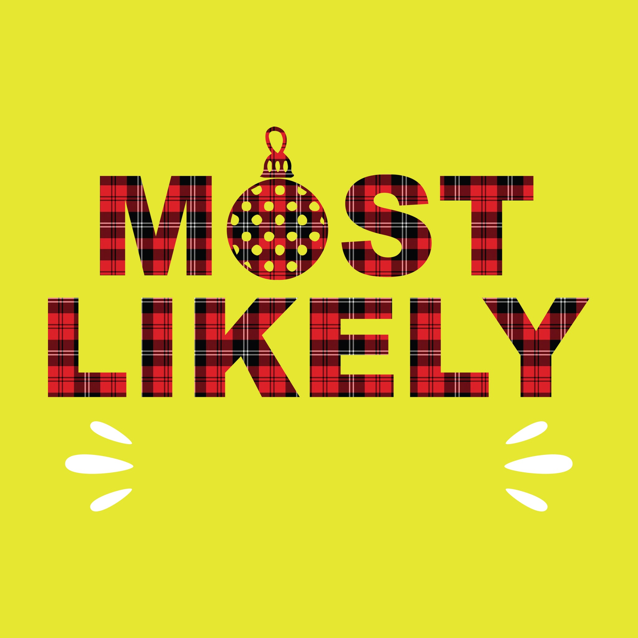 Most Likely