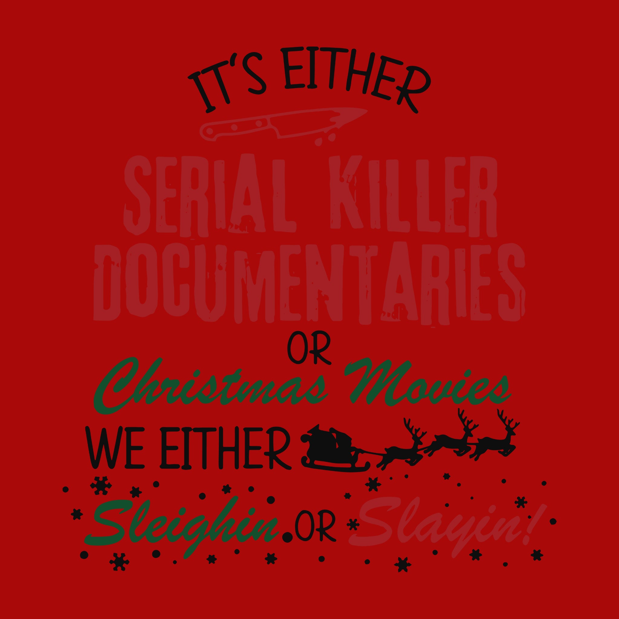 Serial Killer Documentaries or Christmas Movies