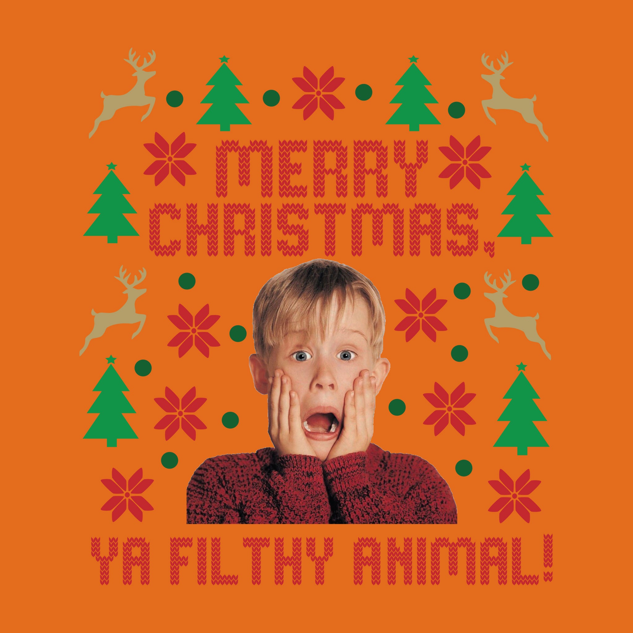 Merry Christmas Ya Filthy Animal!