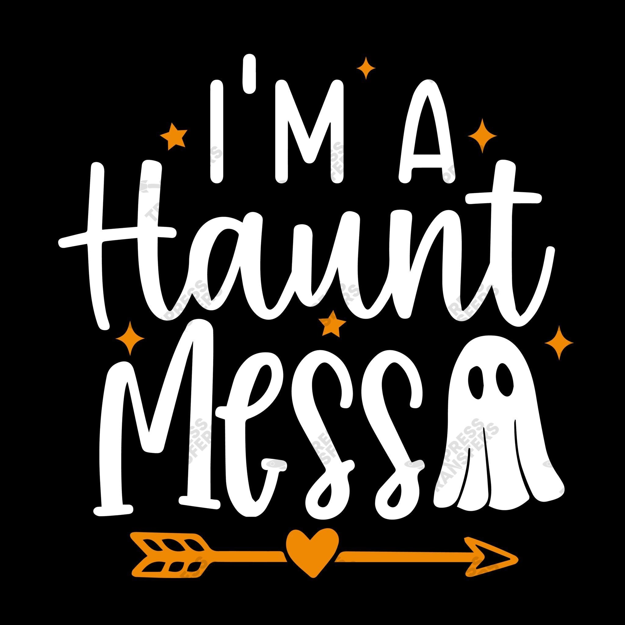 I'm a Haunt Mess
