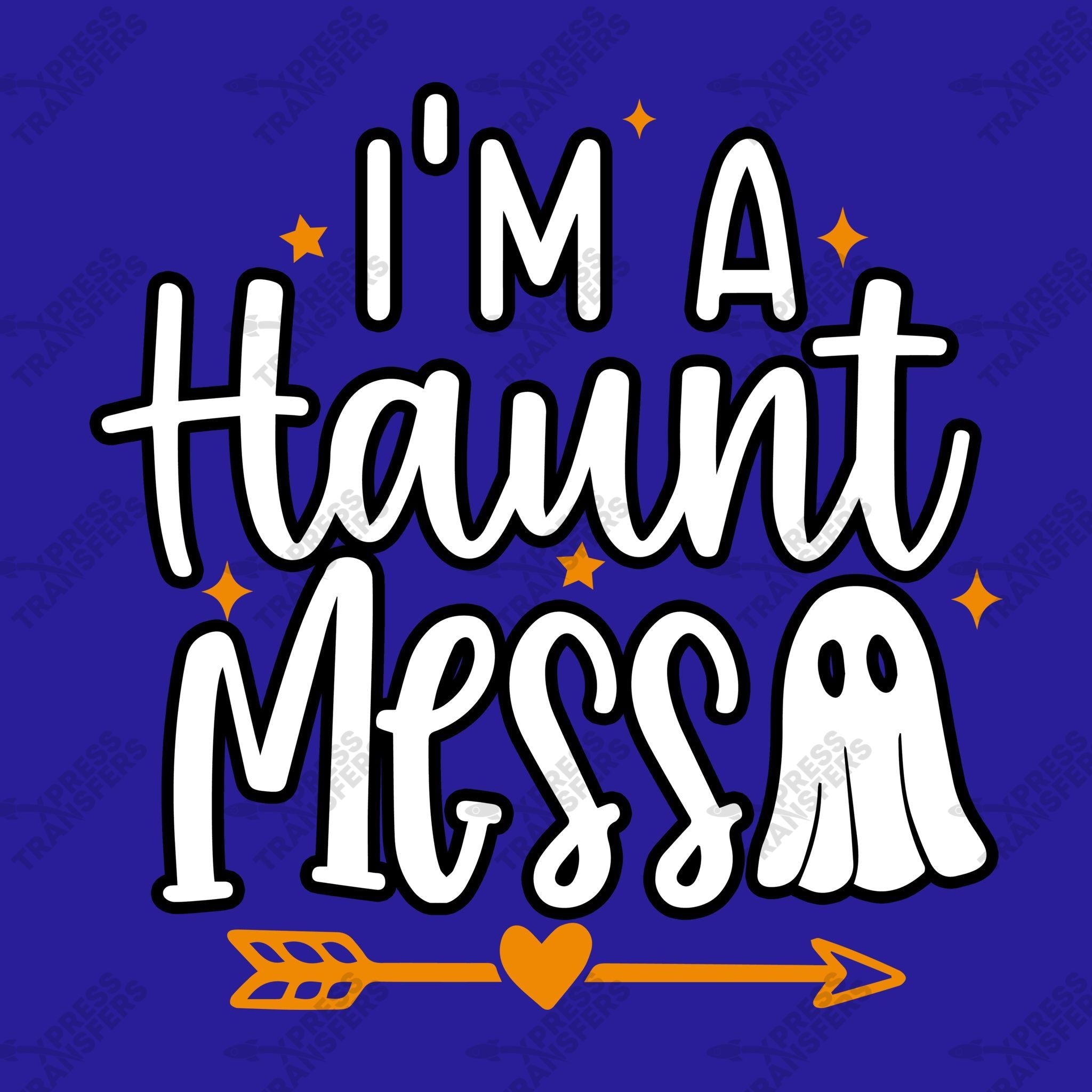I'm a Haunt Mess