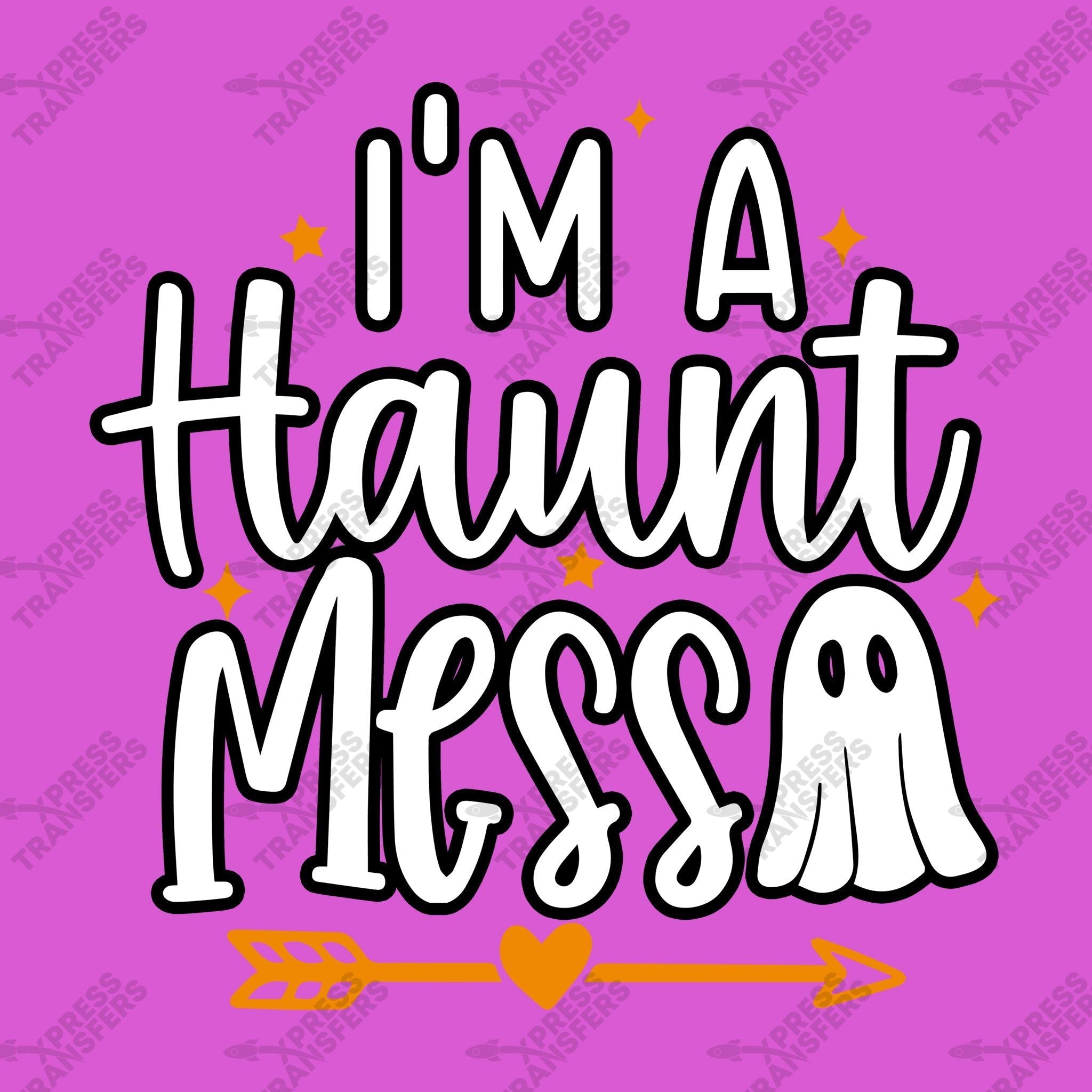 I'm a Haunt Mess