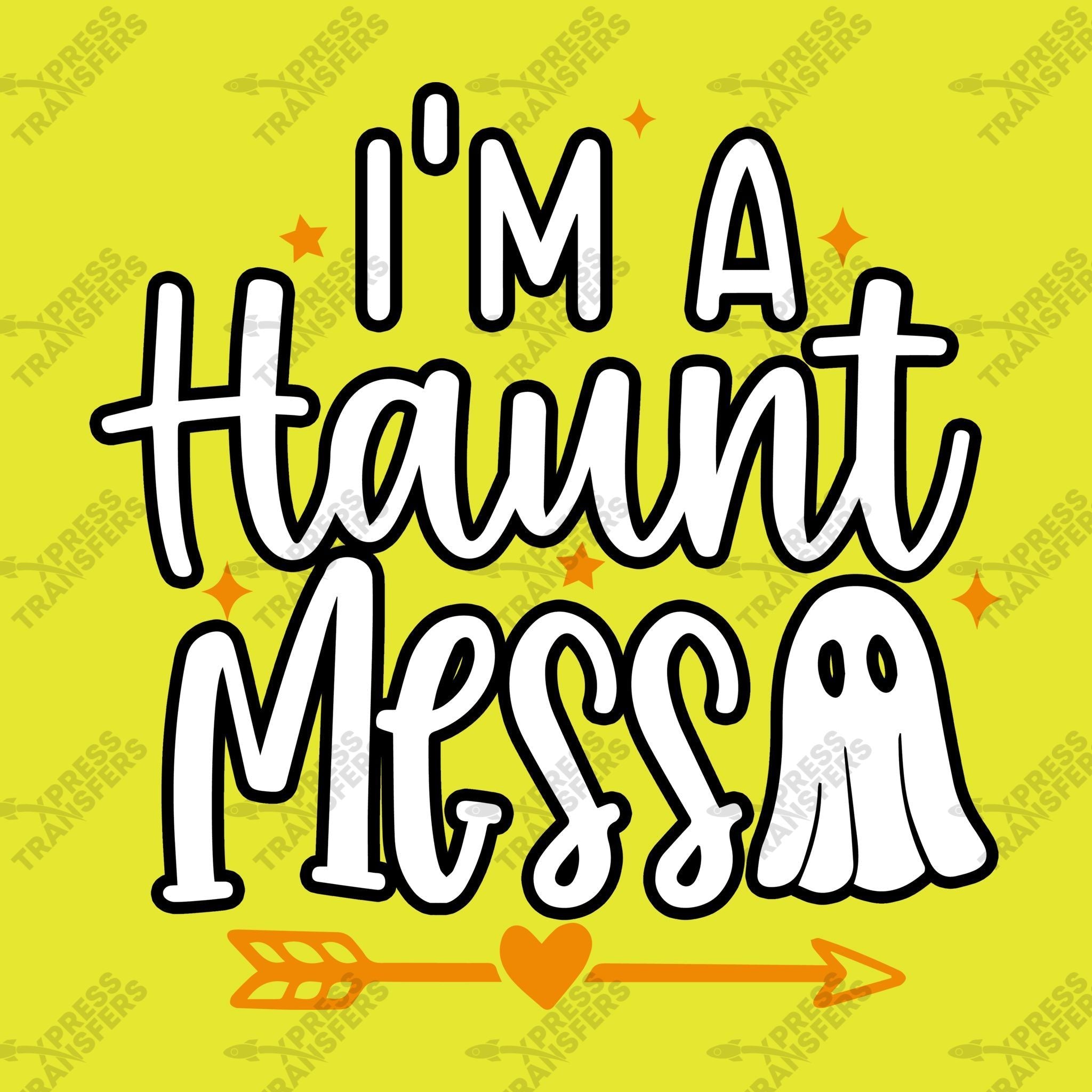 I'm a Haunt Mess