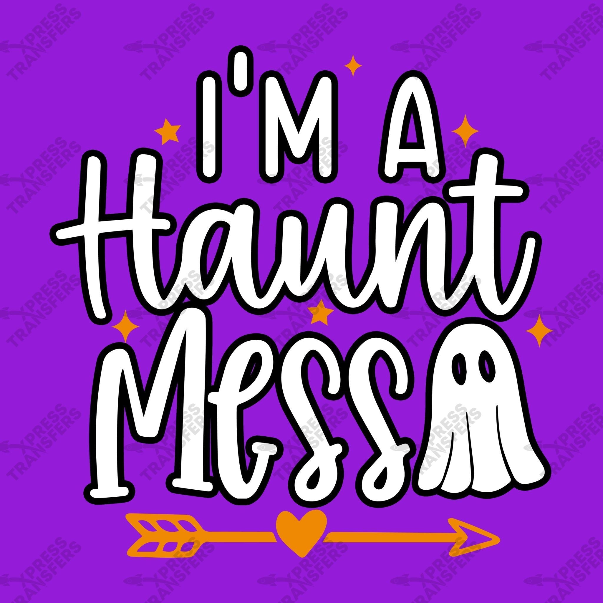 I'm a Haunt Mess
