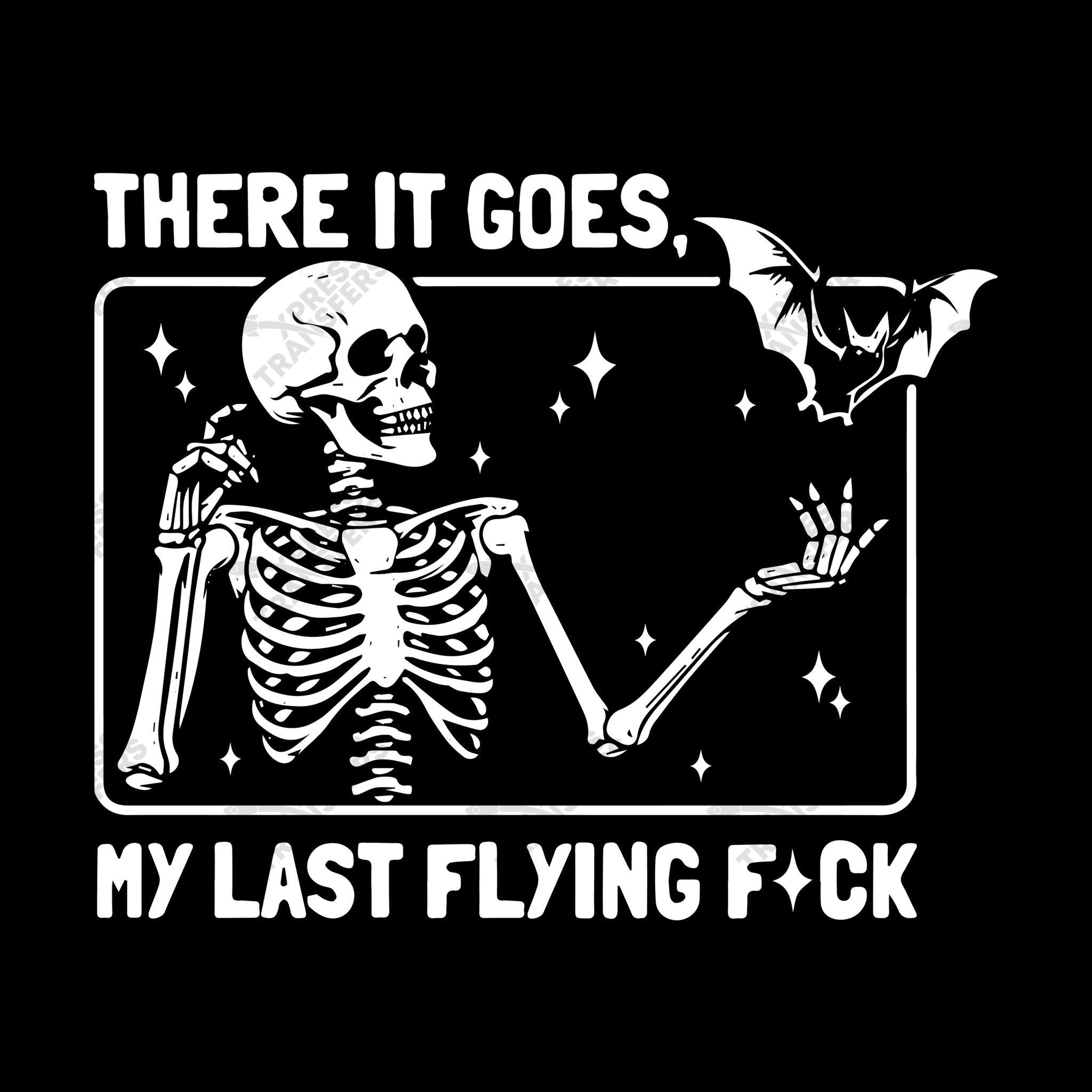 There it Goes, My Last Flying F*ck | 12 Pack