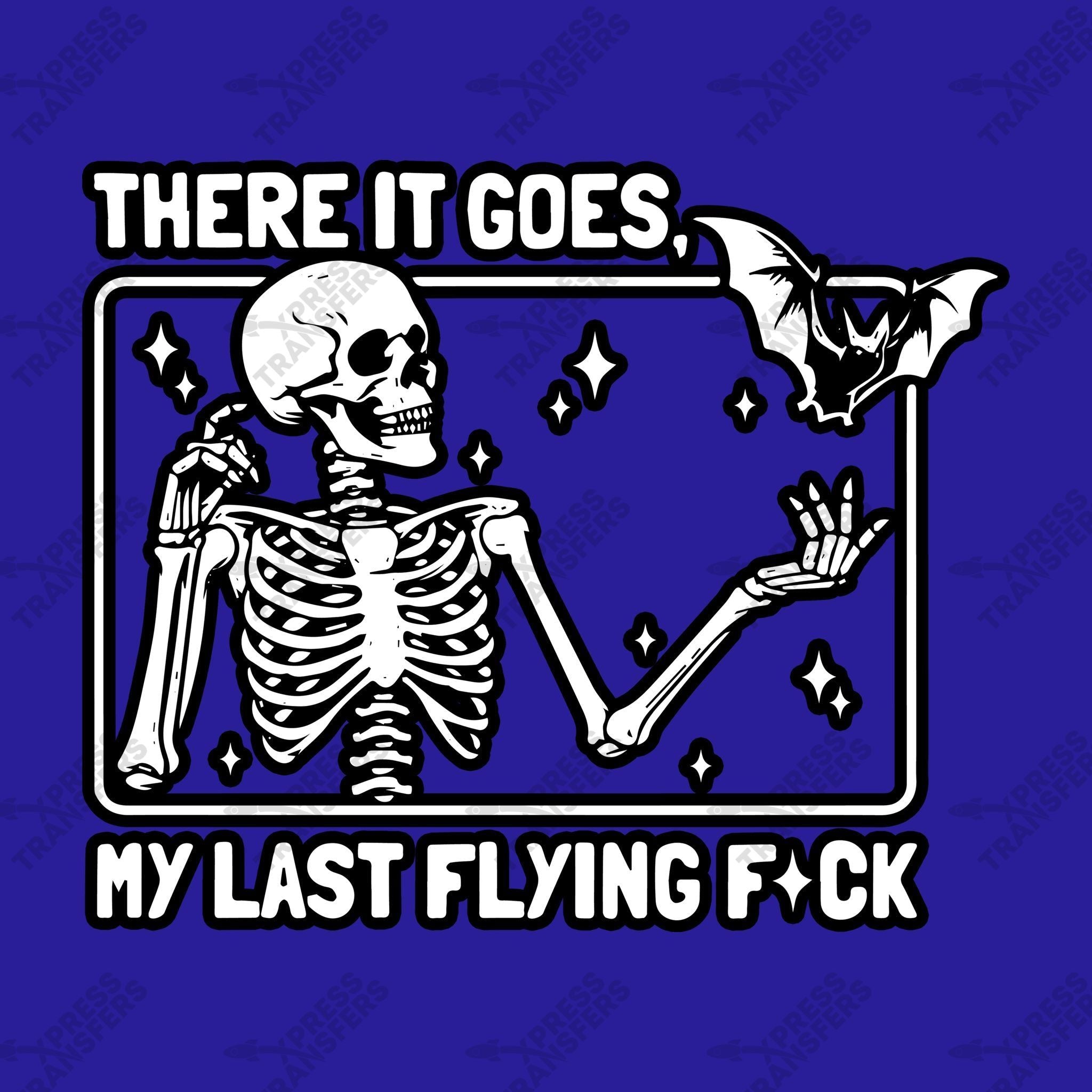 There it Goes, My Last Flying F*ck | 12 Pack