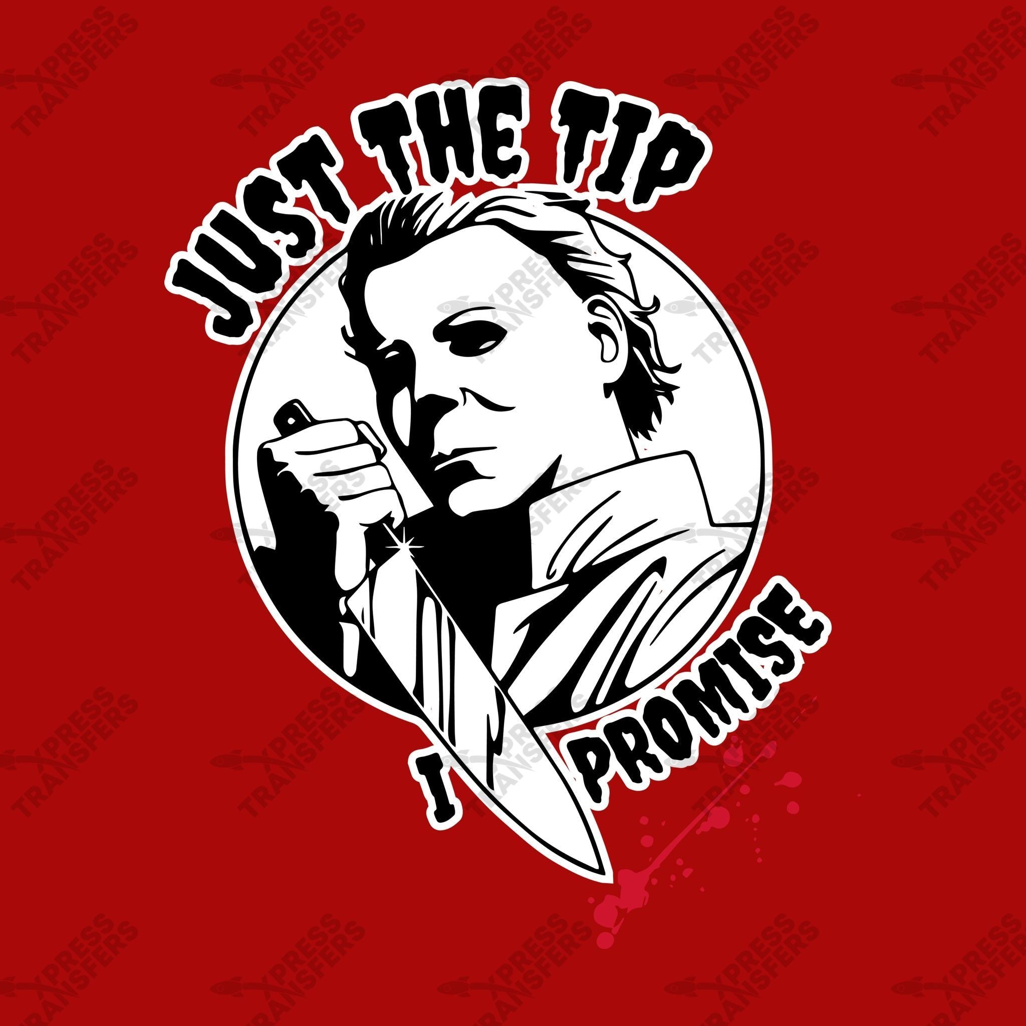 Just the Tip, I Promise