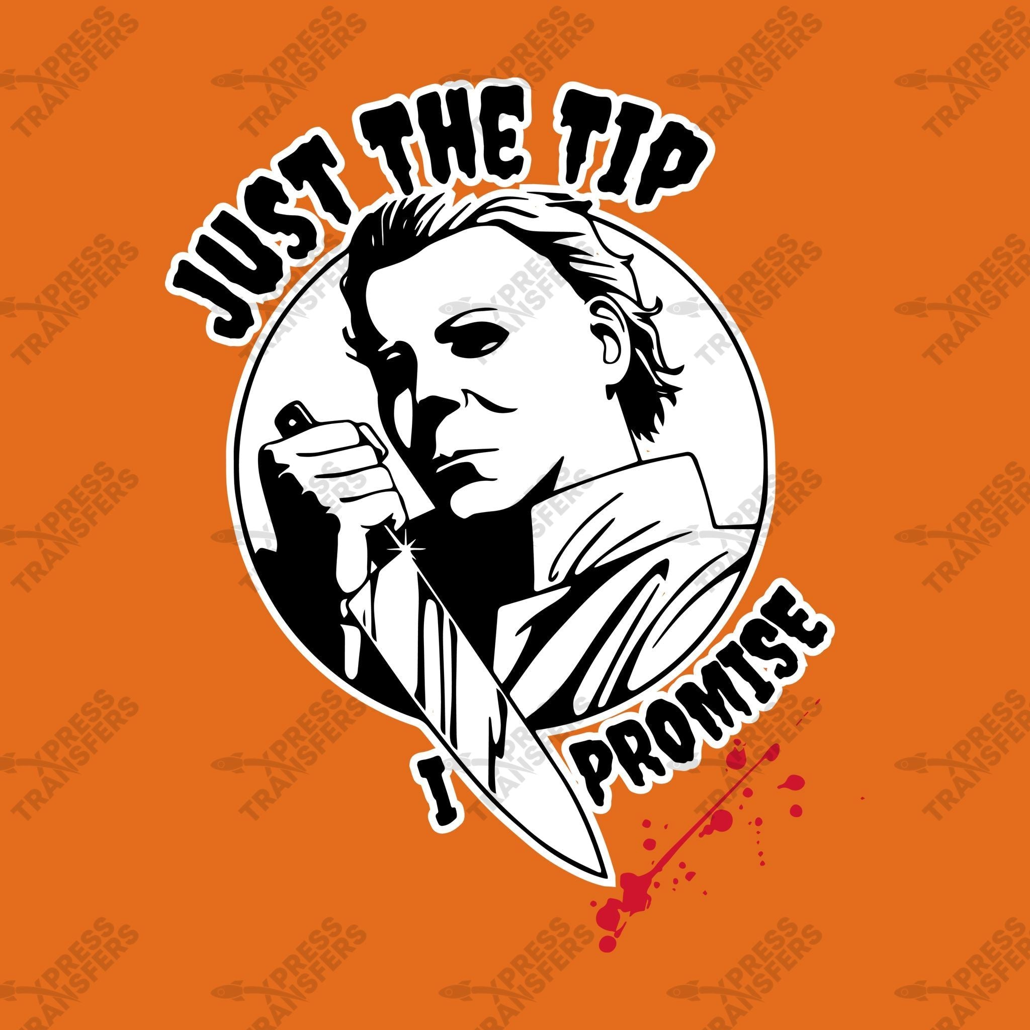 Just the Tip, I Promise