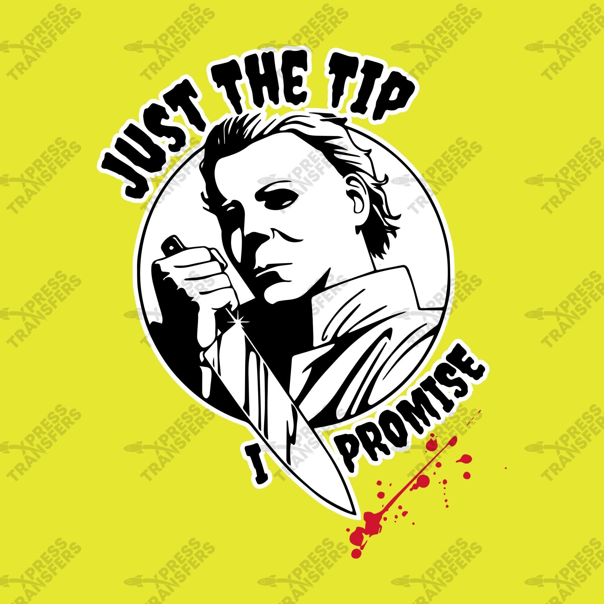 Just the Tip, I Promise