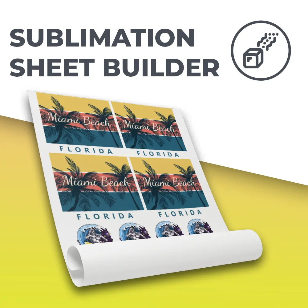 Sublimation Sheet Builder
