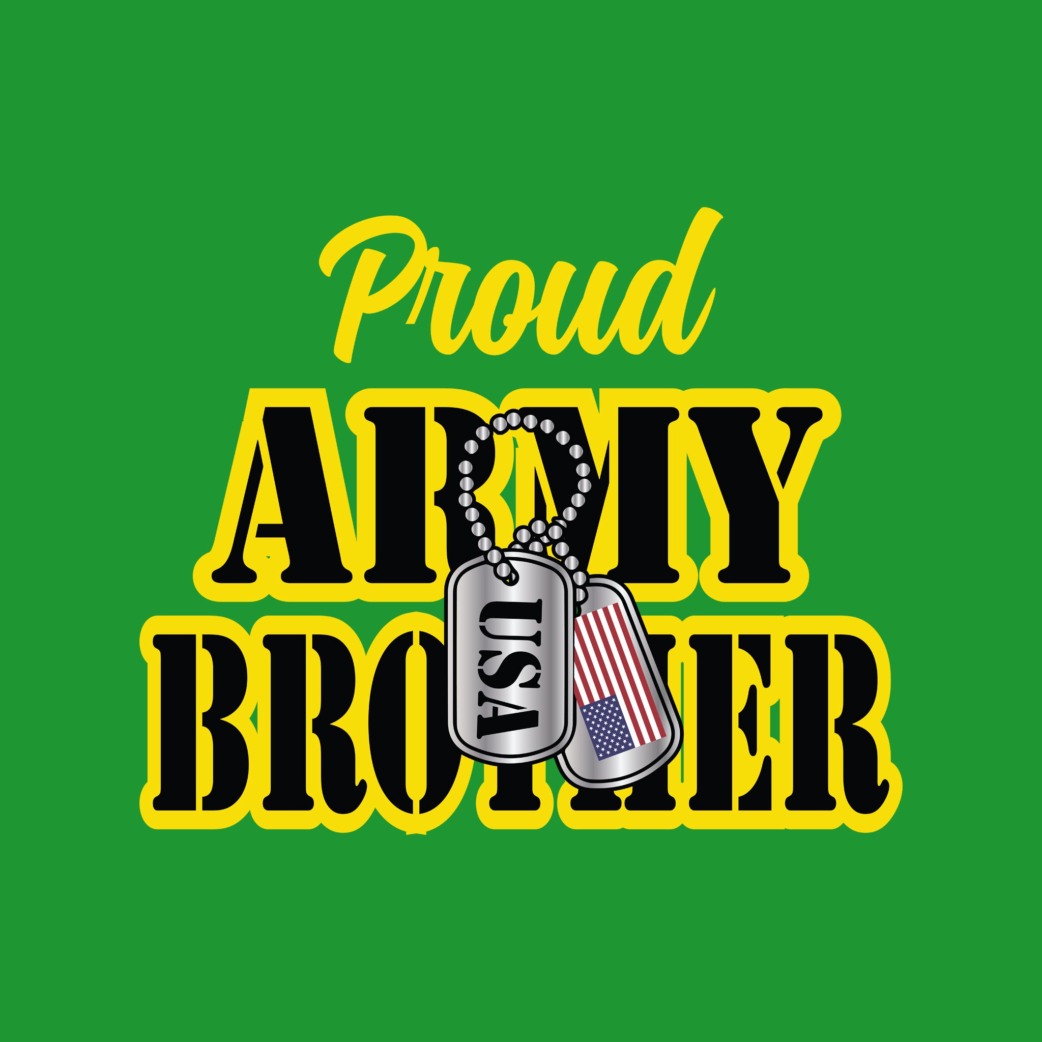 Proud Army Brother