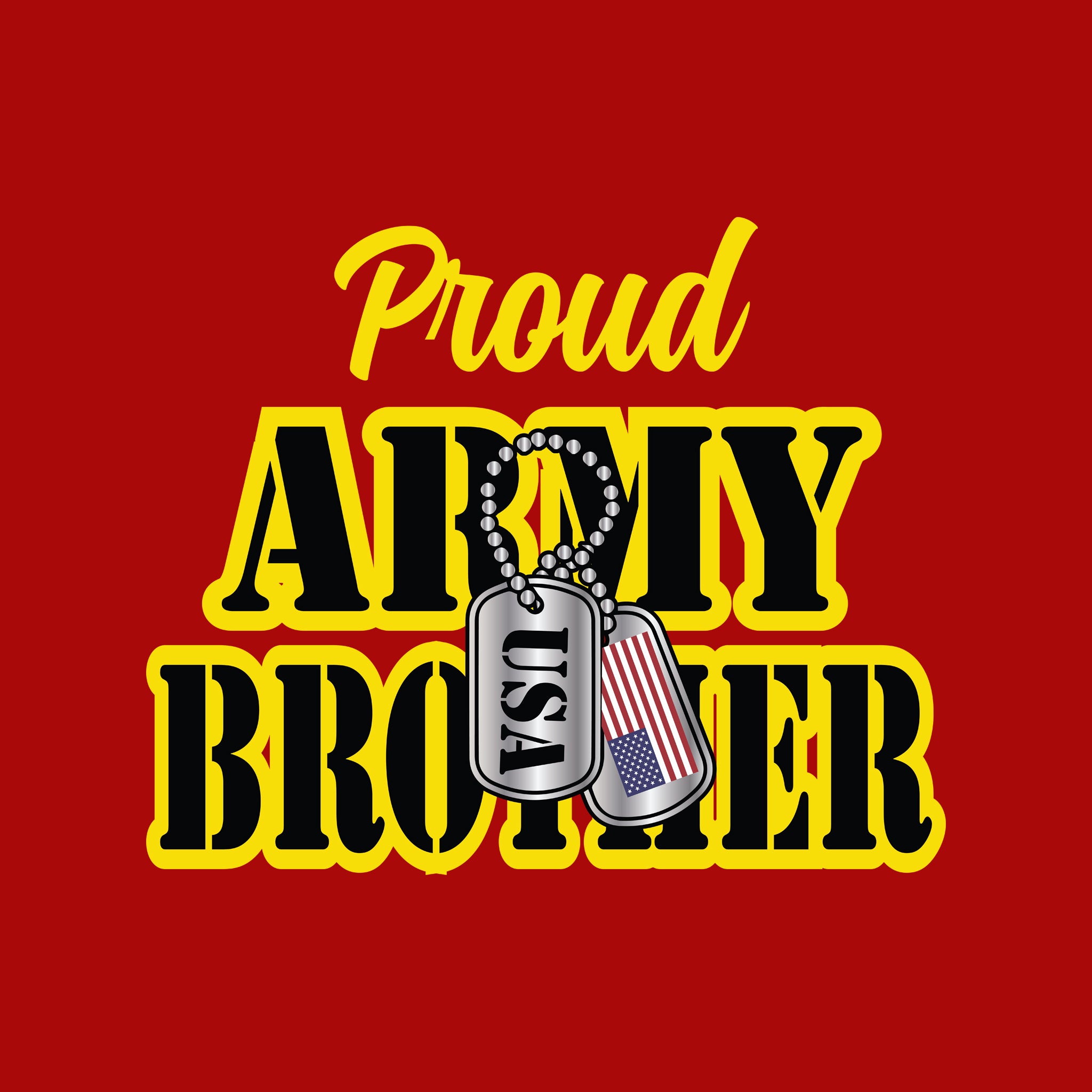 Proud Army Brother