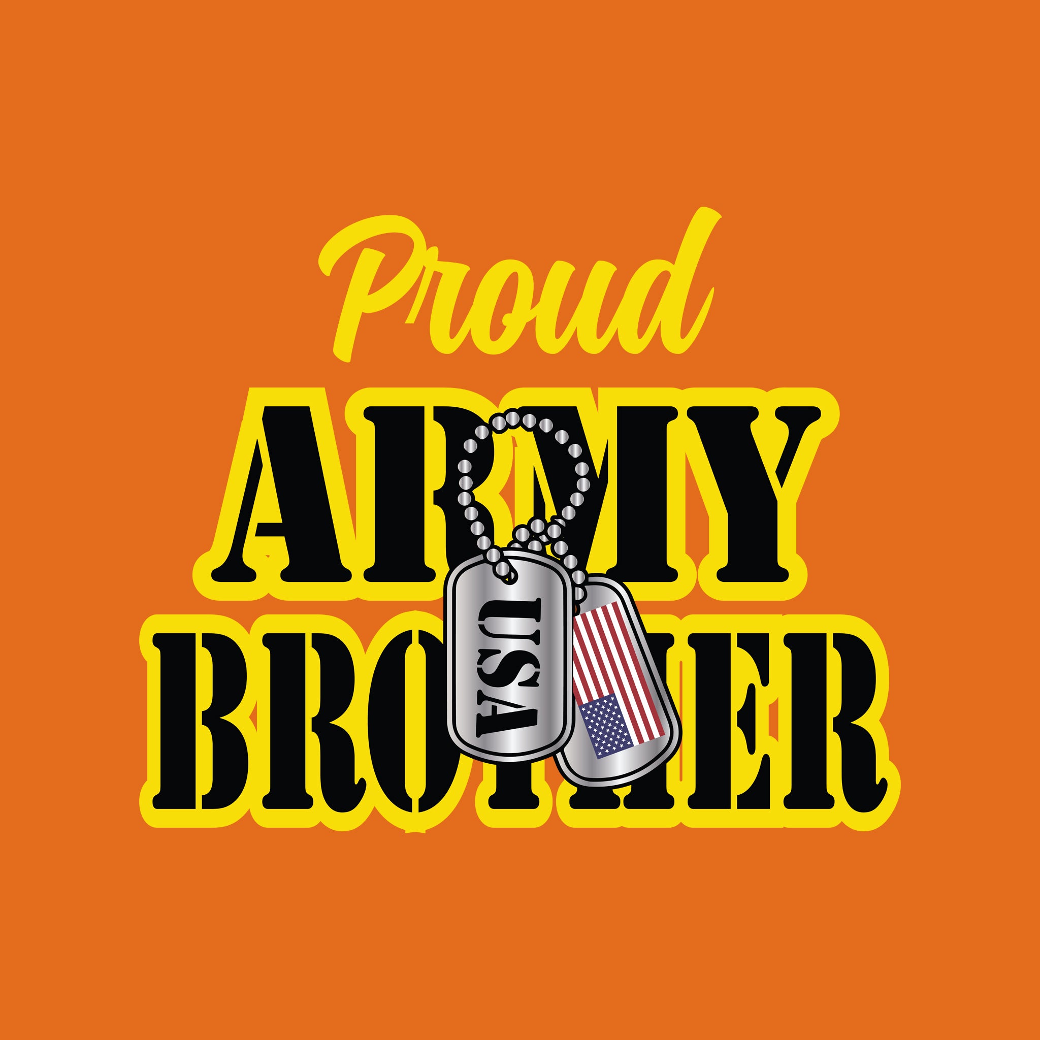 Proud Army Brother