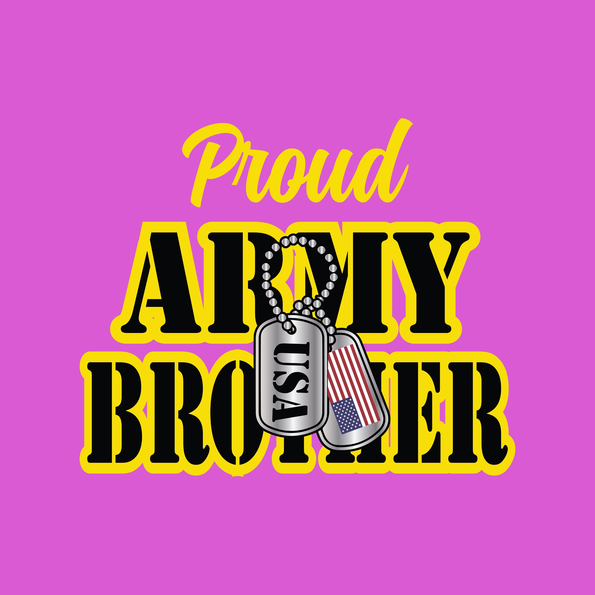Proud Army Brother