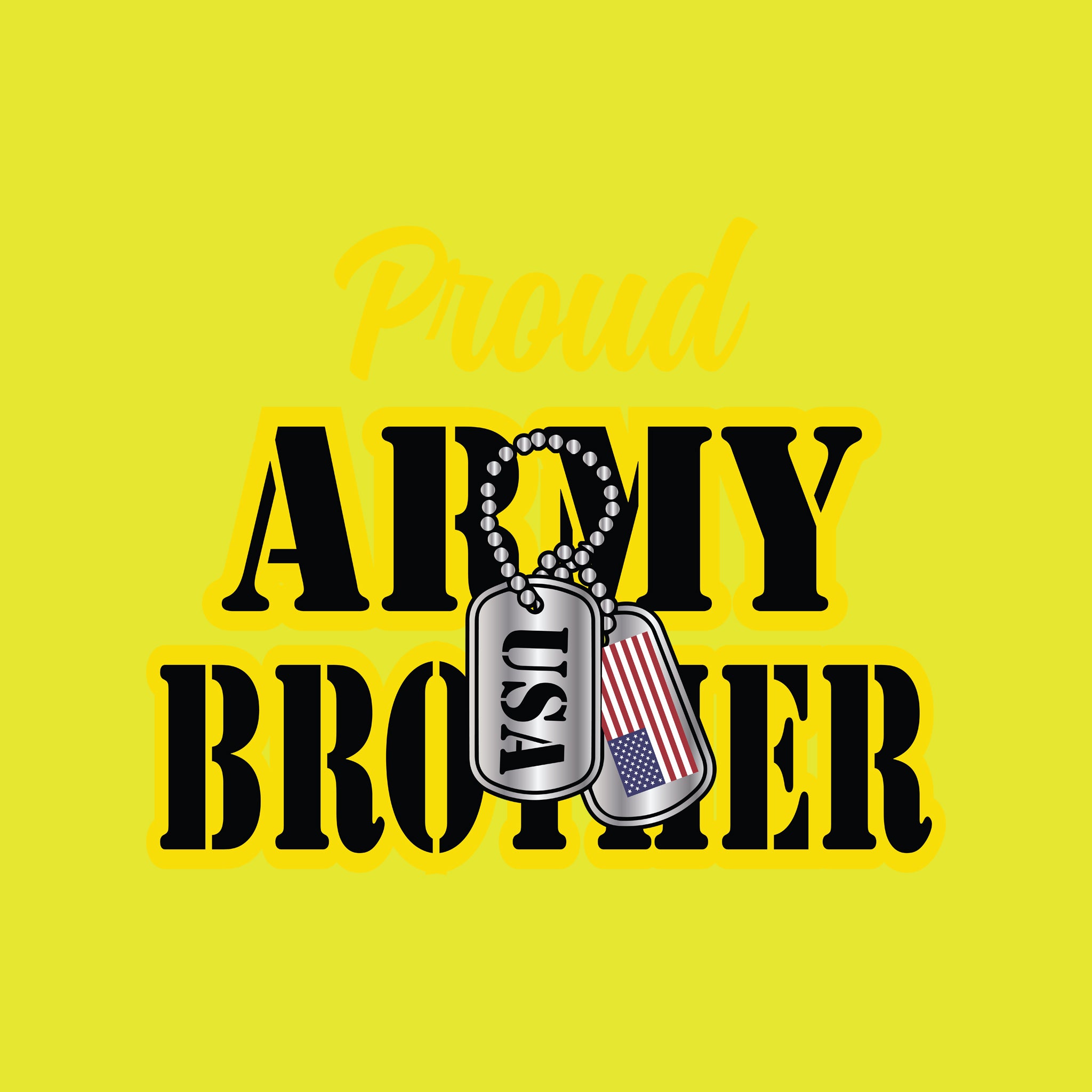 Proud Army Brother