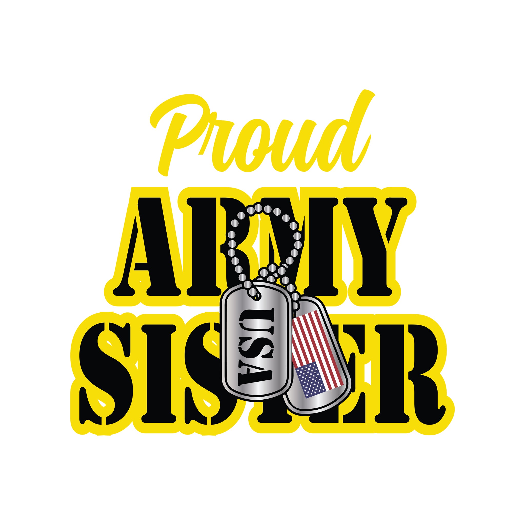 Proud Army Sister